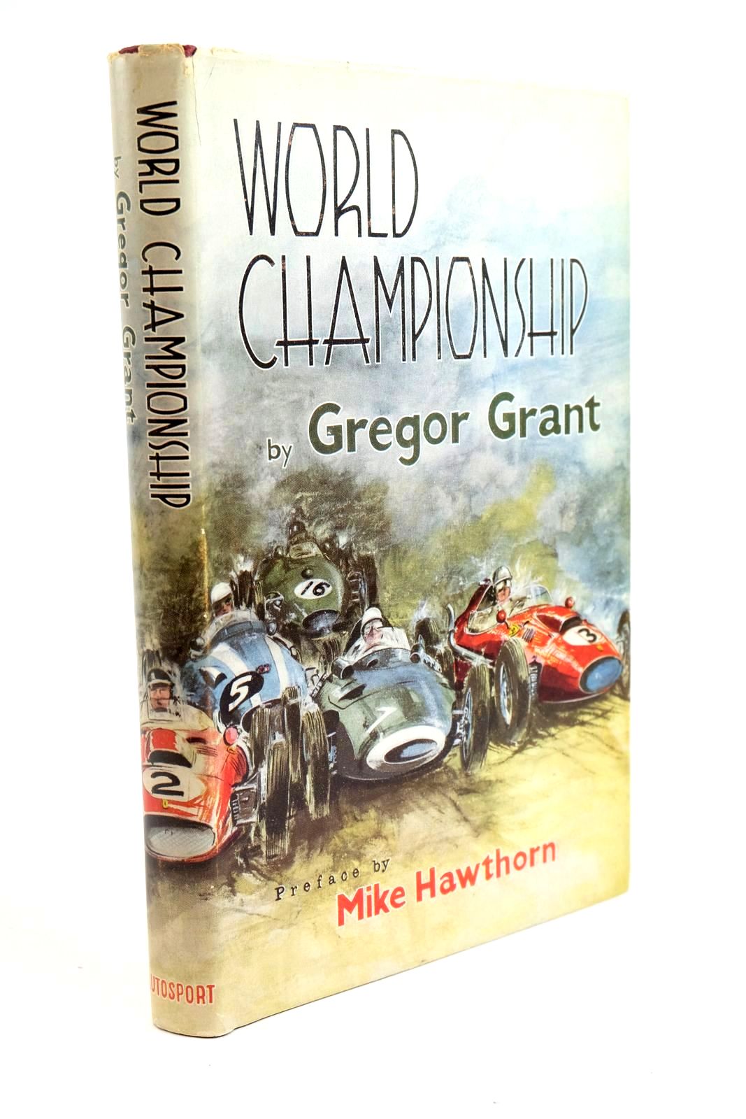 Photo of WORLD CHAMPIONSHIP written by Grant, Gregor published by Autosport (STOCK CODE: 1321501)  for sale by Stella & Rose's Books
