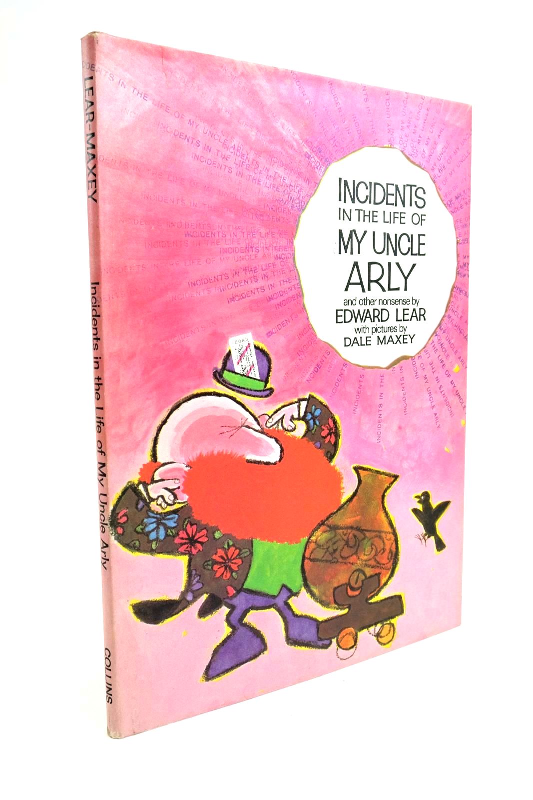 Photo of INCIDENTS IN THE LIFE OF MY UNCLE ARLY written by Lear, Edward illustrated by Maxey, Dale published by Collins (STOCK CODE: 1321691)  for sale by Stella & Rose's Books