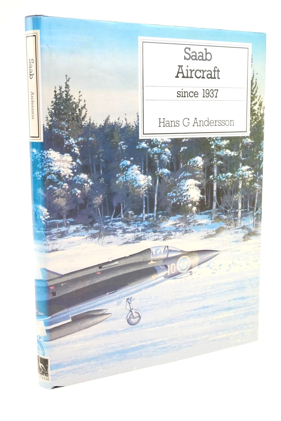 Photo of SAAB AIRCRAFT SINCE 1937 written by Andersson, Hans G. published by Putnam (STOCK CODE: 1322045)  for sale by Stella & Rose's Books