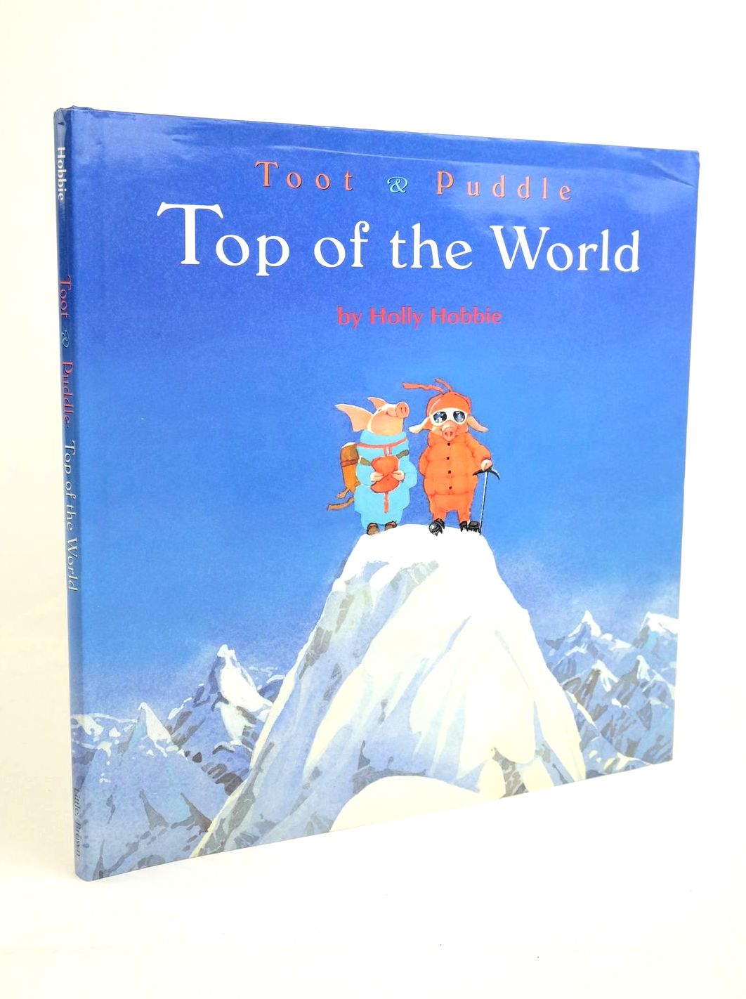 Photo of TOOT & PUDDLE TOP OF THE WORLD written by Hobbie, Holly illustrated by Hobbie, Holly published by Little, Brown and Company (STOCK CODE: 1322116)  for sale by Stella & Rose's Books
