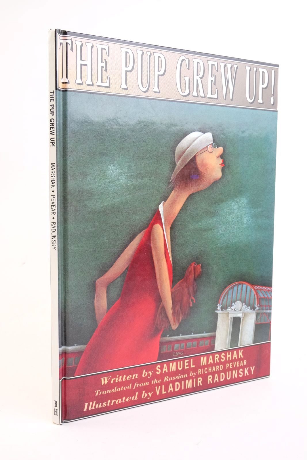Photo of THE PUP GREW UP! written by Marshak, Samuel
Pevear, Richard illustrated by Radunsky, Vladimir published by The Bodley Head (STOCK CODE: 1322128)  for sale by Stella & Rose's Books