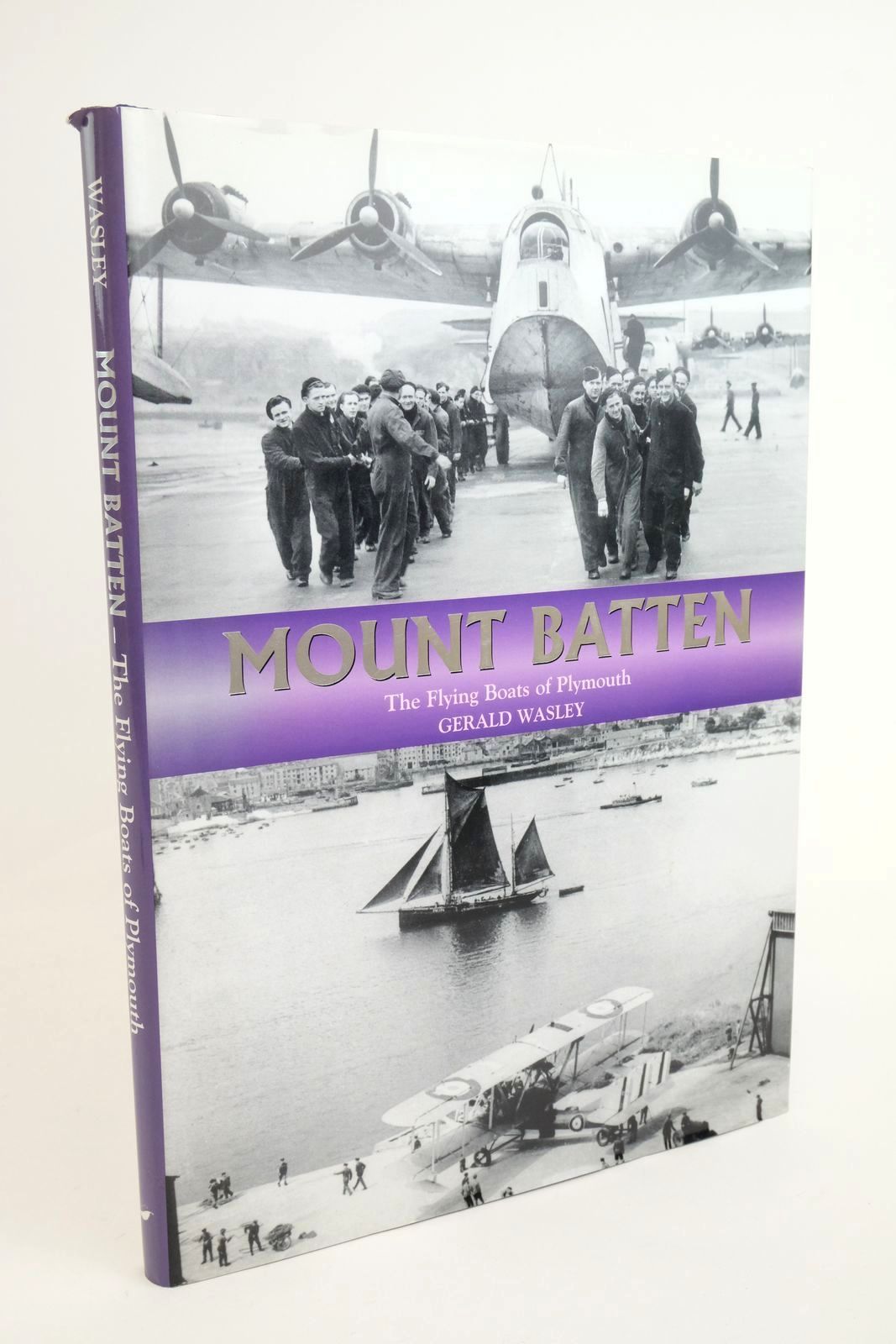 Photo of MOUNT BATTEN: THE FLYING BOATS OF PLYMOUTH written by Wasley, Gerald published by Halsgrove (STOCK CODE: 1322187)  for sale by Stella & Rose's Books