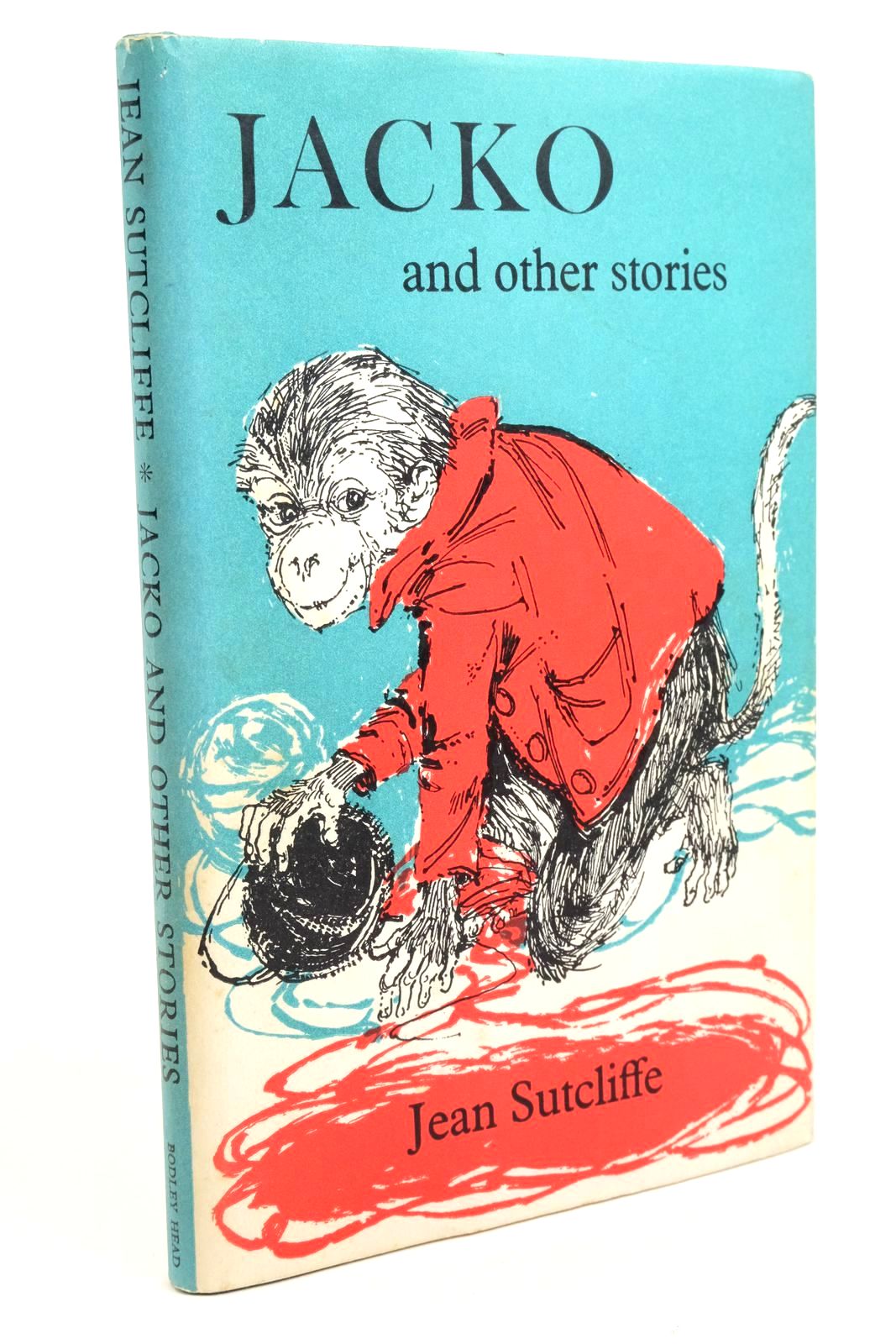 Photo of JACKO AND OTHER STORIES written by Sutcliffe, Jean illustrated by Hughes, Shirley published by The Bodley Head Ltd (STOCK CODE: 1322205)  for sale by Stella & Rose's Books