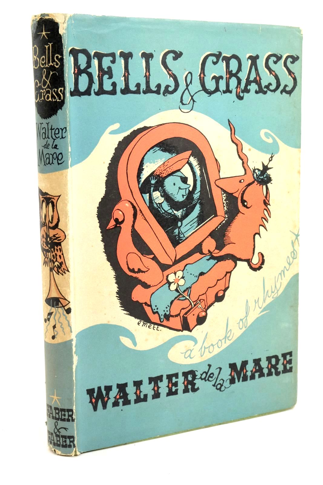 Photo of BELLS & GRASS written by De La Mare, Walter illustrated by Emett, Rowland published by Faber &amp; Faber Ltd. (STOCK CODE: 1322212)  for sale by Stella & Rose's Books