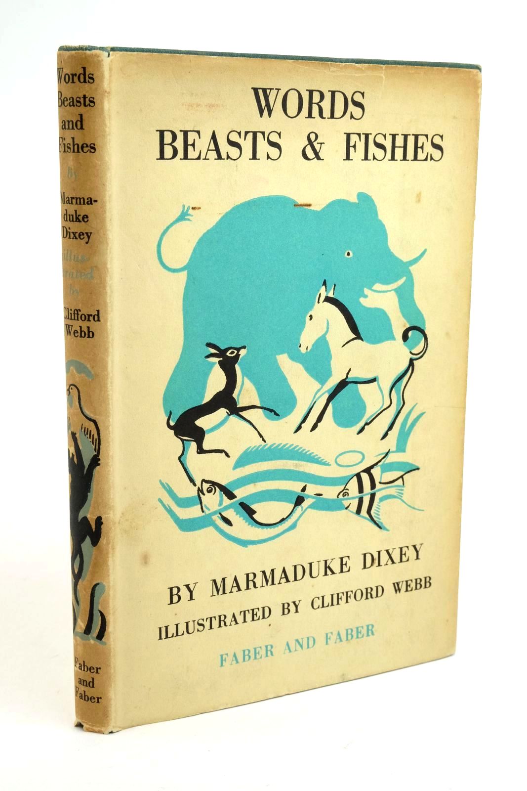 Photo of WORDS BEASTS & FISHES written by Dixey, Marmaduke illustrated by Webb, Clifford published by Faber &amp; Faber Ltd. (STOCK CODE: 1322218)  for sale by Stella & Rose's Books