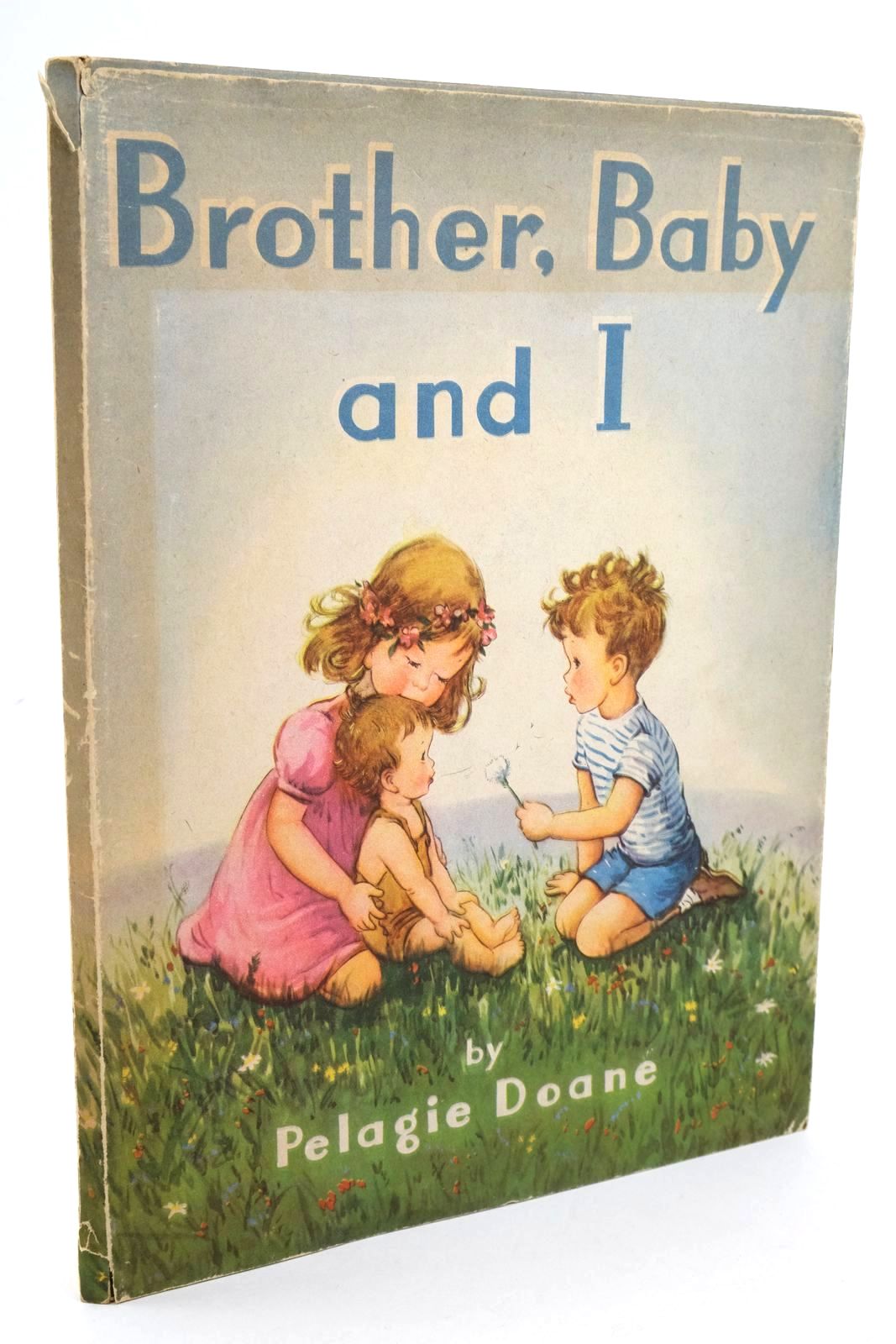 Photo of BROTHER, BABY AND I illustrated by Doane, Pelagie published by Grosset &amp; Dunlap (STOCK CODE: 1322249)  for sale by Stella & Rose's Books