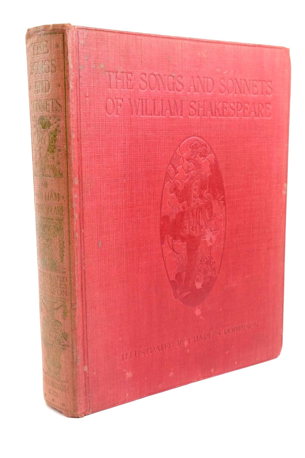 Photo of THE SONGS AND SONNETS OF WILLIAM SHAKESPEARE written by Shakespeare, William illustrated by Robinson, Charles published by Duckworth &amp; Co. (STOCK CODE: 1322269)  for sale by Stella & Rose's Books