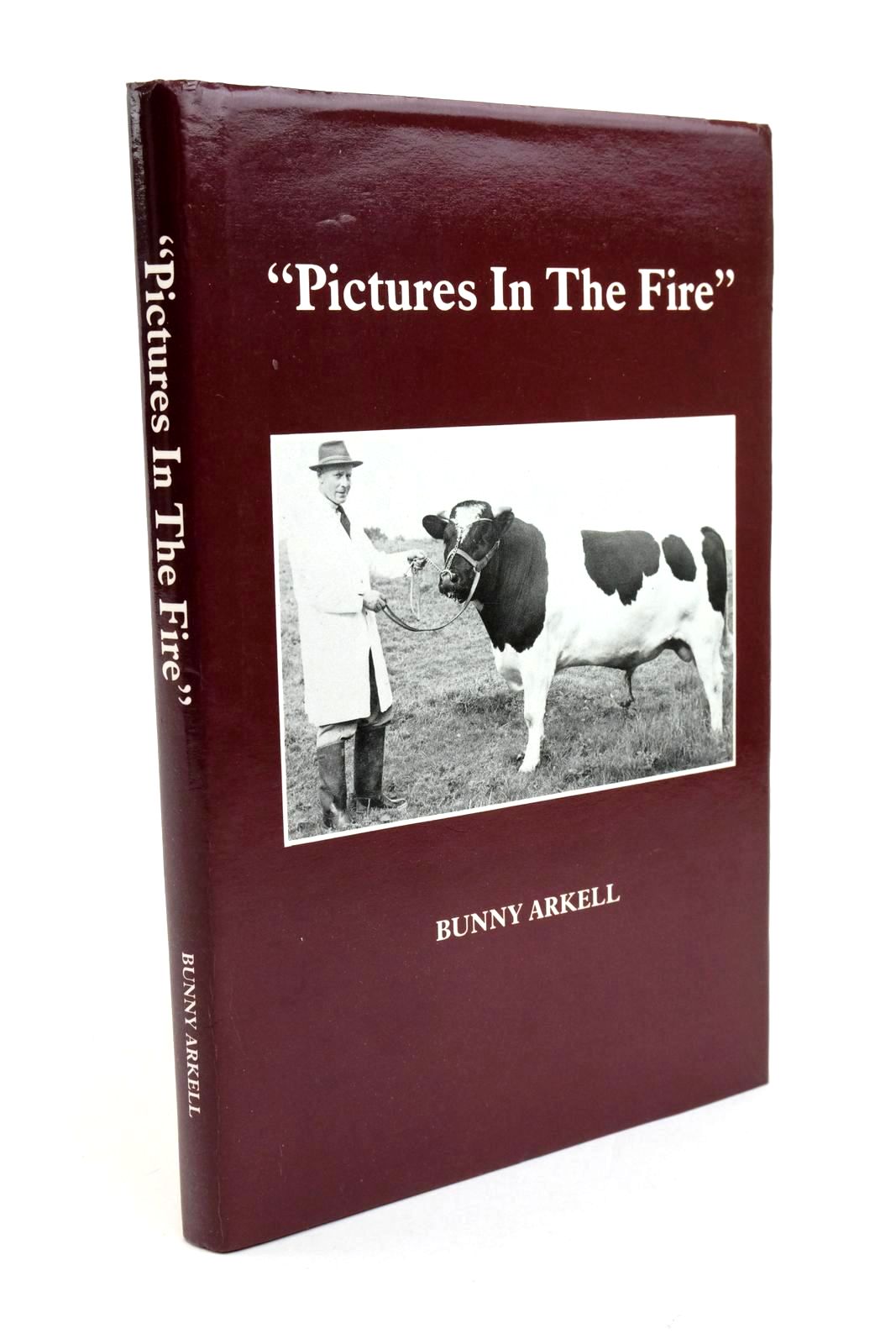 Photo of PICTURES IN THE FIRE written by Arkell, Bunny published by B.A. Hathaway Printers (STOCK CODE: 1322292)  for sale by Stella & Rose's Books