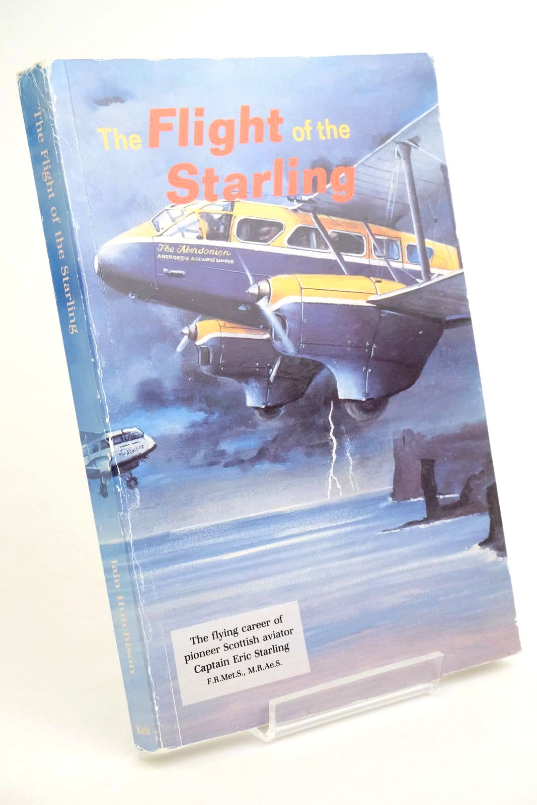 Photo of THE FLIGHT OF THE STARLING written by Hutchison, Iain published by Kea Publishing (STOCK CODE: 1322314)  for sale by Stella & Rose's Books