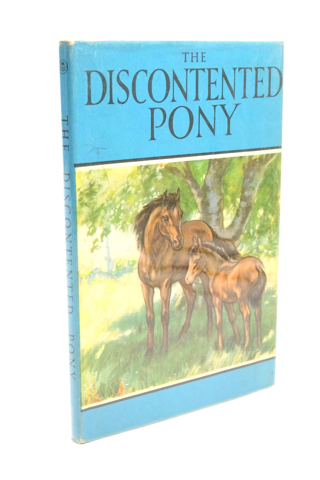 Photo of THE DISCONTENTED PONY written by Barr, Noel illustrated by Hickling, P.B. published by Wills &amp; Hepworth Ltd. (STOCK CODE: 1322399)  for sale by Stella & Rose's Books