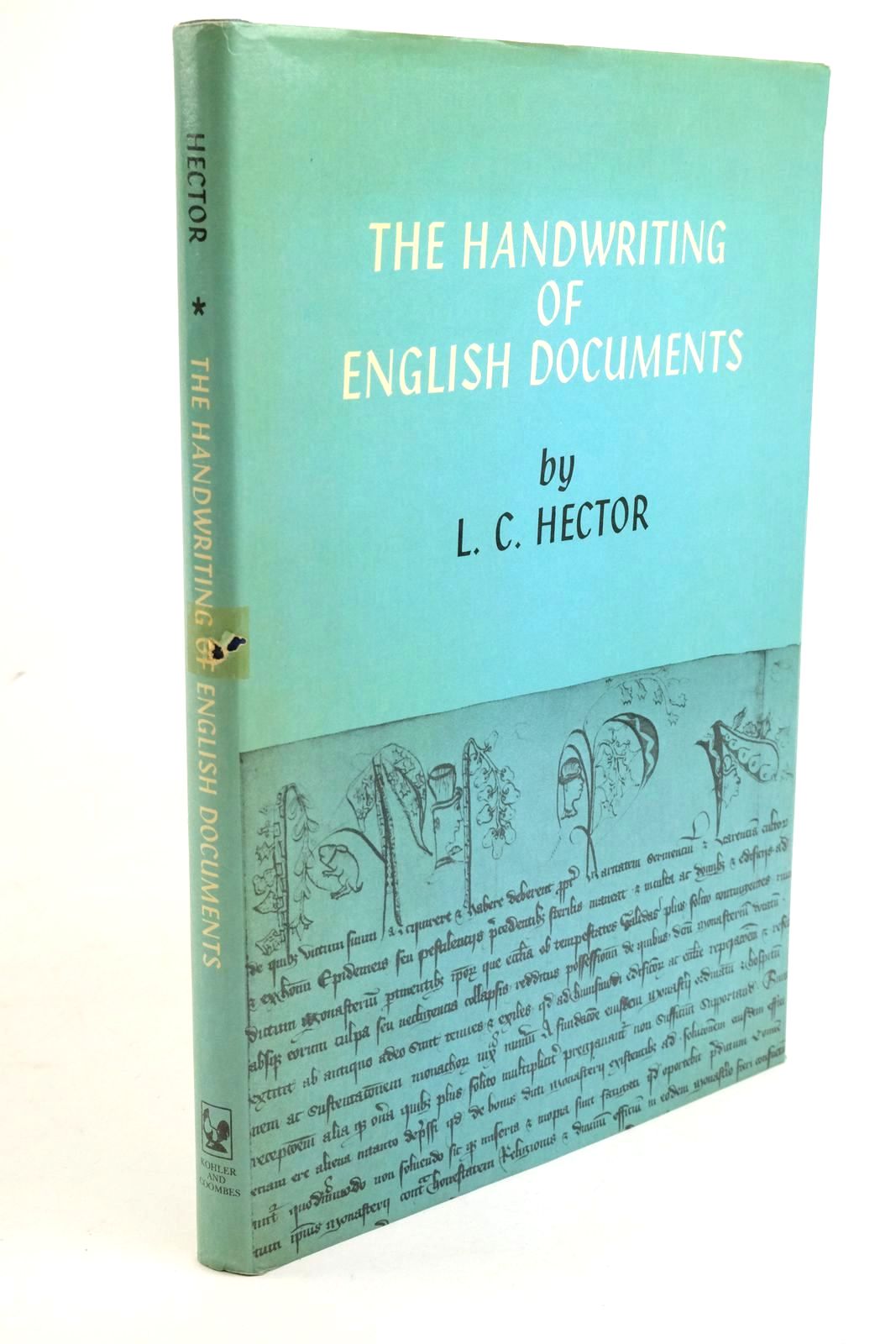 Photo of THE HANDWRITING OF ENGLISH DOCUMENTS written by Hector, L.C. published by Kohler And Coombes Ltd. (STOCK CODE: 1322417)  for sale by Stella & Rose's Books