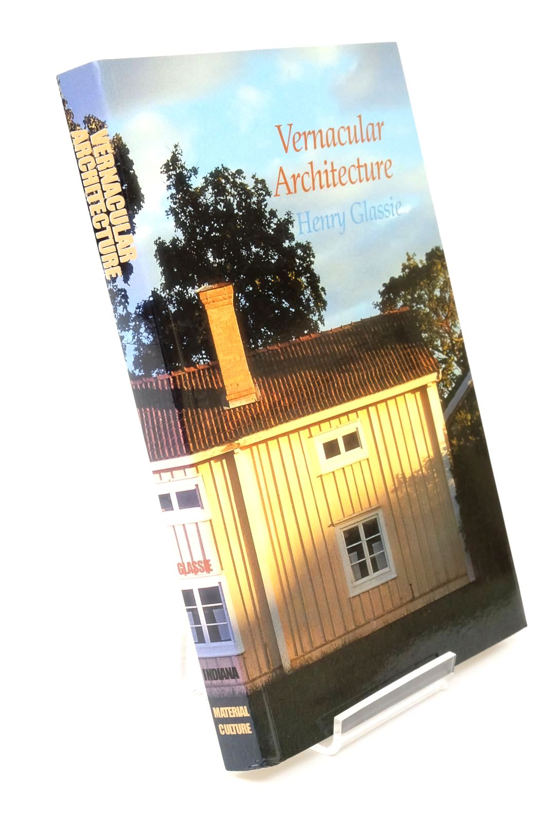 Photo of VERNACULAR ARCHITECTURE written by Glassie, Henry published by Indiana University Press, Material Culture (STOCK CODE: 1322502)  for sale by Stella & Rose's Books