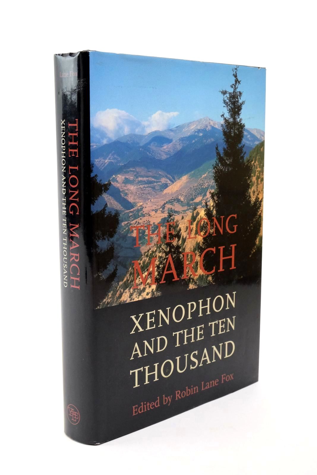 Photo of THE LONG MARCH - XENOPHON AND THE TEN THOUSAND written by Fox, Robin Lane published by Yale University Press (STOCK CODE: 1322608)  for sale by Stella & Rose's Books