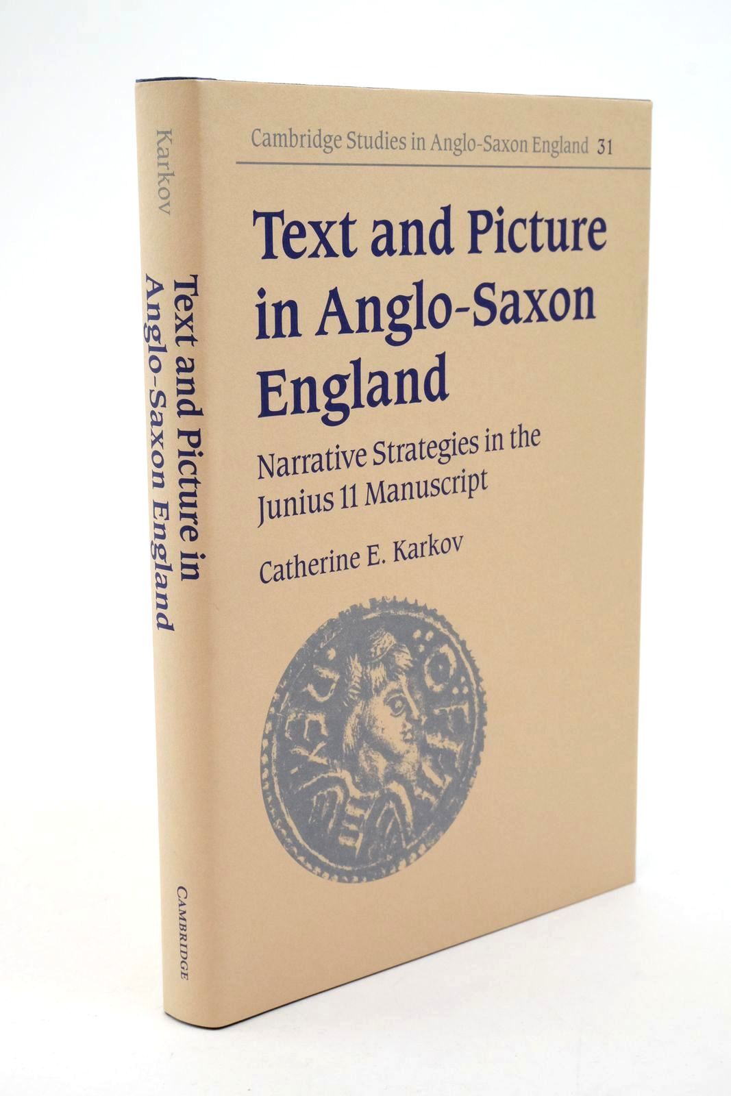 Photo of TEXT AND PICTURE IN ANGLO-SAXON ENGLAND written by Karkov, Catherine E. published by Cambridge University Press (STOCK CODE: 1322651)  for sale by Stella & Rose's Books