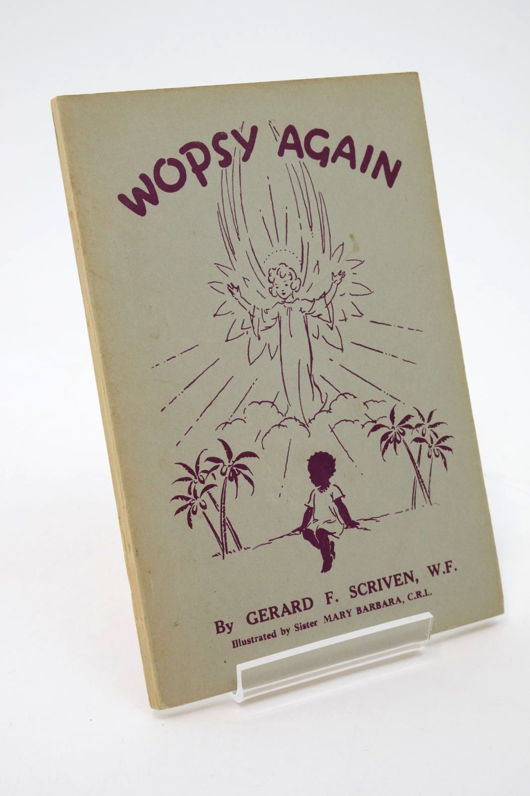 Photo of WOPSY AGAIN written by Scriven, Gerard F. illustrated by Barbara, Sister Mary published by Samuel Walker Ltd (STOCK CODE: 1322666)  for sale by Stella & Rose's Books