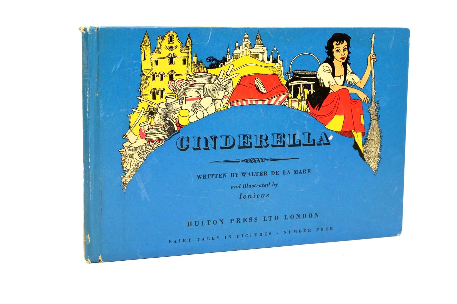 Photo of CINDERELLA written by De La Mare, Walter illustrated by Ionicus,  published by Hulton Press Ltd. (STOCK CODE: 1322942)  for sale by Stella & Rose's Books