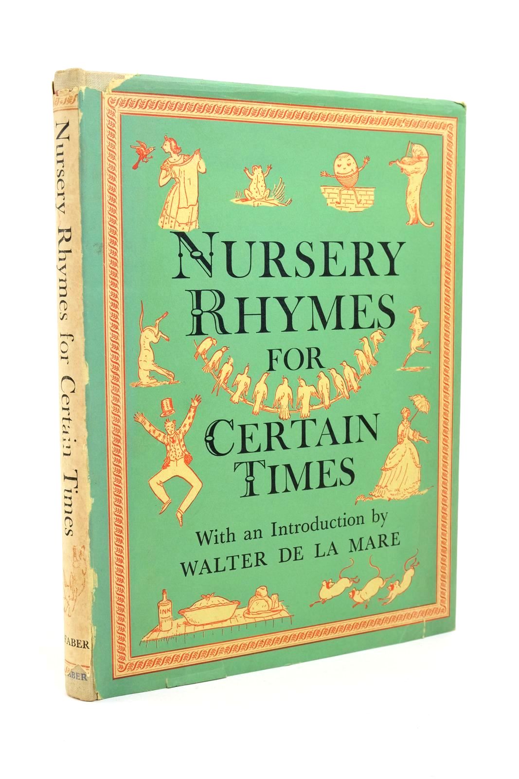 Photo of NURSERY RHYMES FOR CERTAIN TIMES written by De La Mare, Walter illustrated by Darwin, Elinor Leathem, Moyra published by Faber &amp; Faber (STOCK CODE: 1322946)  for sale by Stella & Rose's Books
