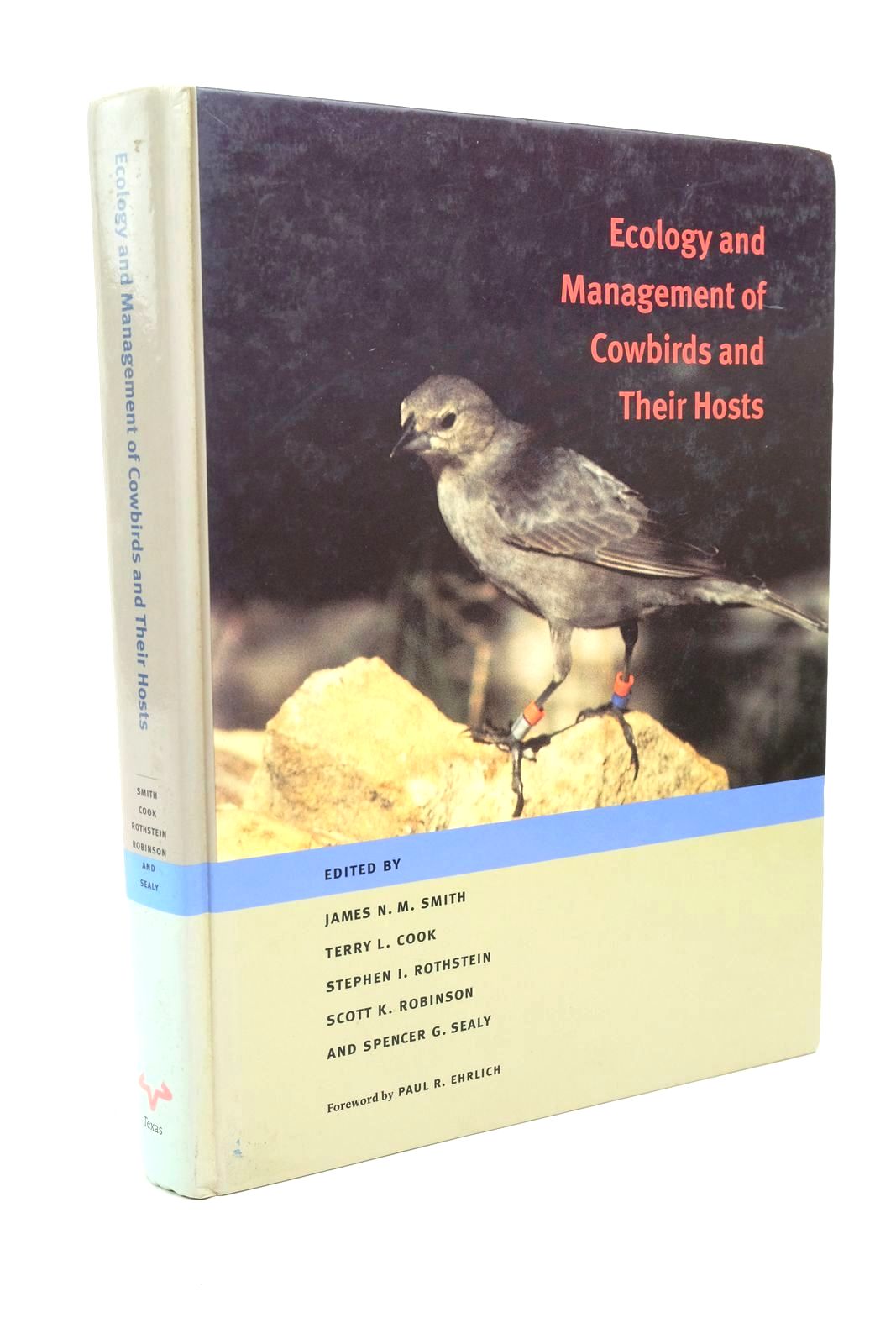 Photo of ECOLOGY AND MANAGEMENT OF COWBIRDS AND THEIR HOSTS written by Smith, James N.M. Cook, Terry L. Rothstein, Stephen I. Robinson, Scott K. Sealy, Spencer G. published by University of Texas Press (STOCK CODE: 1323098)  for sale by Stella & Rose's Books