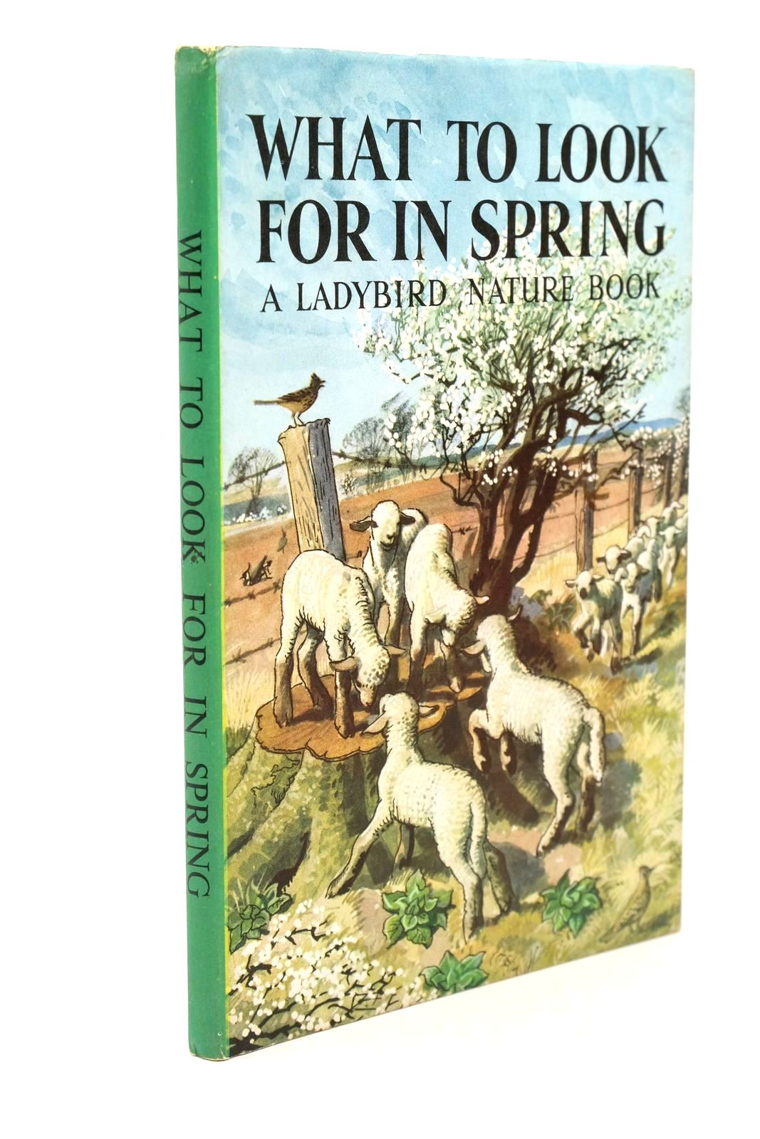 Photo of WHAT TO LOOK FOR IN SPRING written by Watson, E.L. Grant illustrated by Tunnicliffe, C.F. published by Wills &amp; Hepworth Ltd. (STOCK CODE: 1323146)  for sale by Stella & Rose's Books