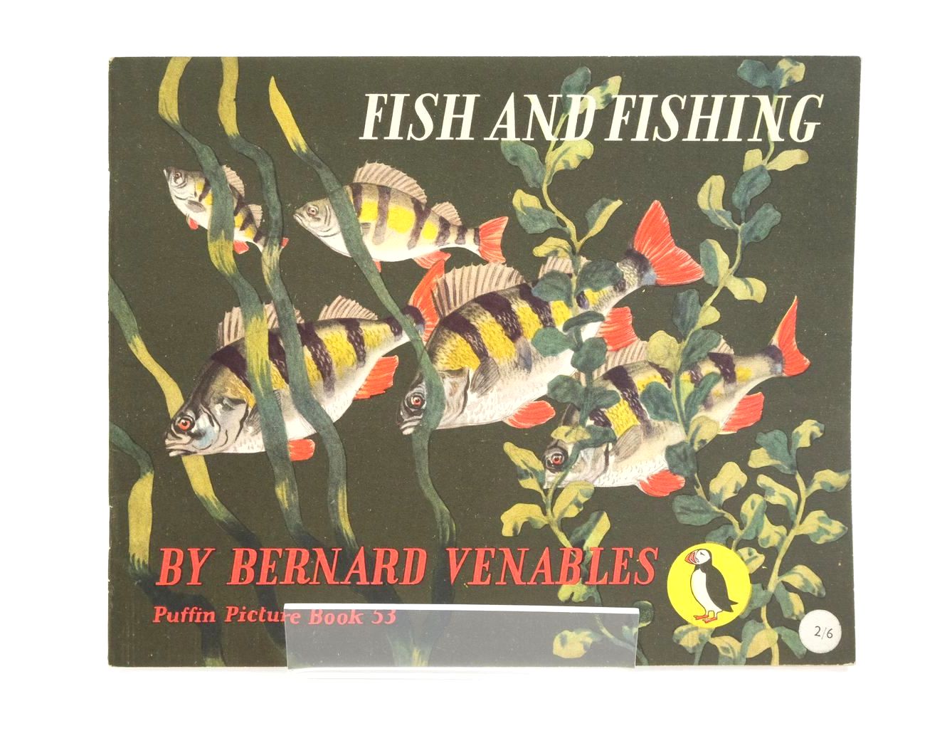 Photo of FISH AND FISHING written by Venables, Bernard illustrated by Venables, Bernard published by Penguin Books Ltd (STOCK CODE: 1323220)  for sale by Stella & Rose's Books