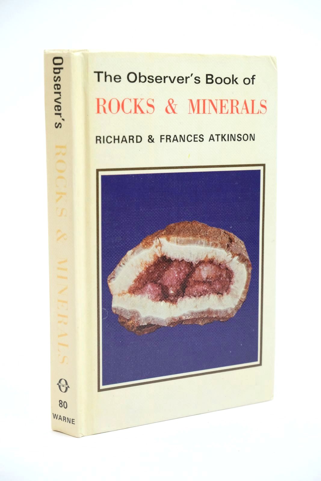 Photo of THE OBSERVER'S BOOK OF ROCKS AND MINERALS written by Atkinson, Frances
Atkinson, Richard published by Frederick Warne (Publishers) Ltd. (STOCK CODE: 1323226)  for sale by Stella & Rose's Books