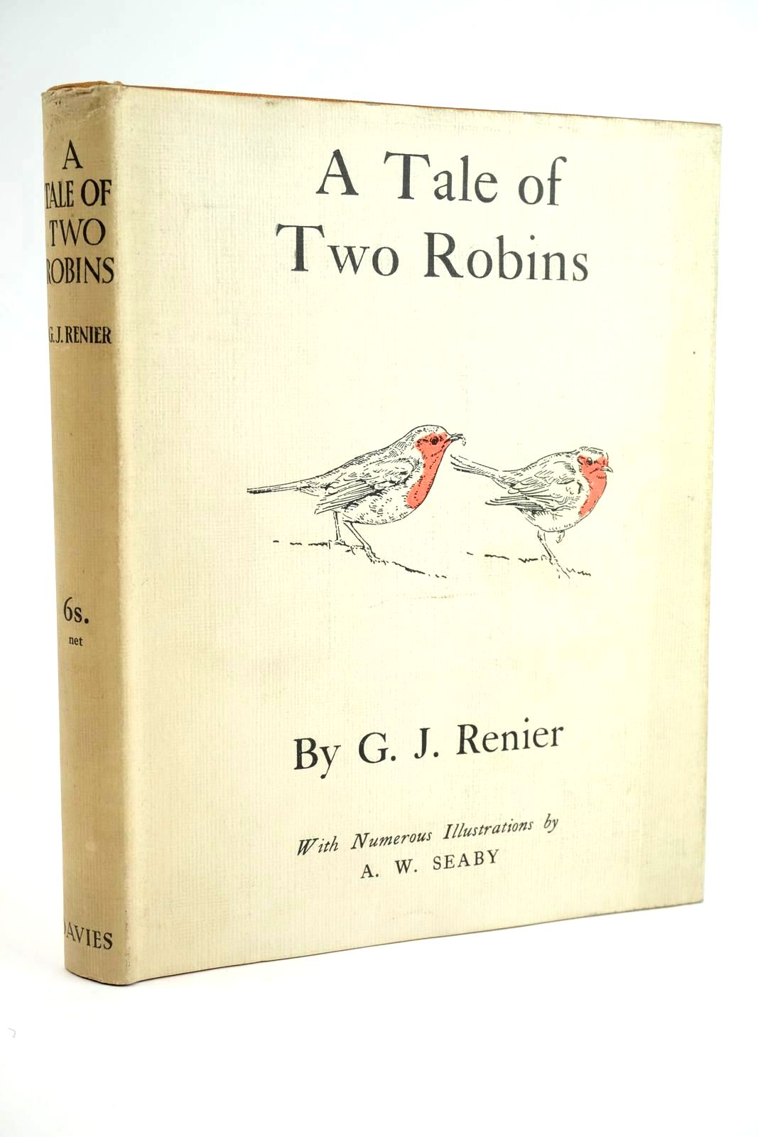 Photo of A TALE OF TWO ROBINS written by Renier, G.J. illustrated by Seaby, Allen W. published by Peter Davies Ltd (STOCK CODE: 1323341)  for sale by Stella & Rose's Books