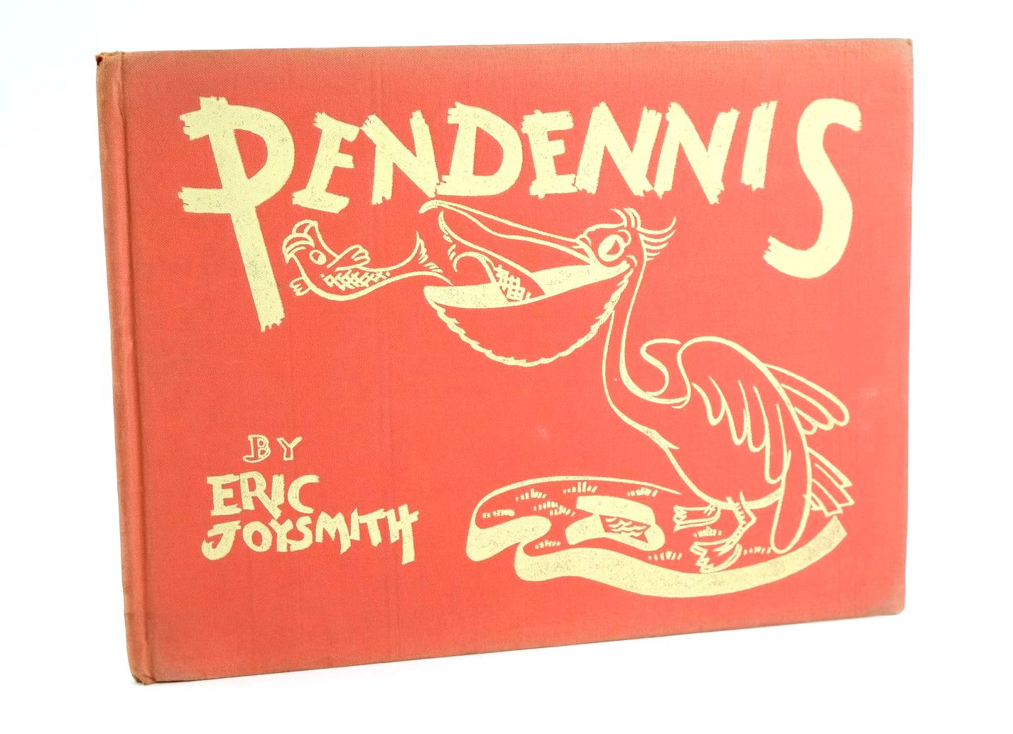 Photo of PENDENNIS THE PELICAN written by Joysmith, Eric illustrated by Joysmith, Eric published by Chatto &amp; Windus (STOCK CODE: 1323477)  for sale by Stella & Rose's Books