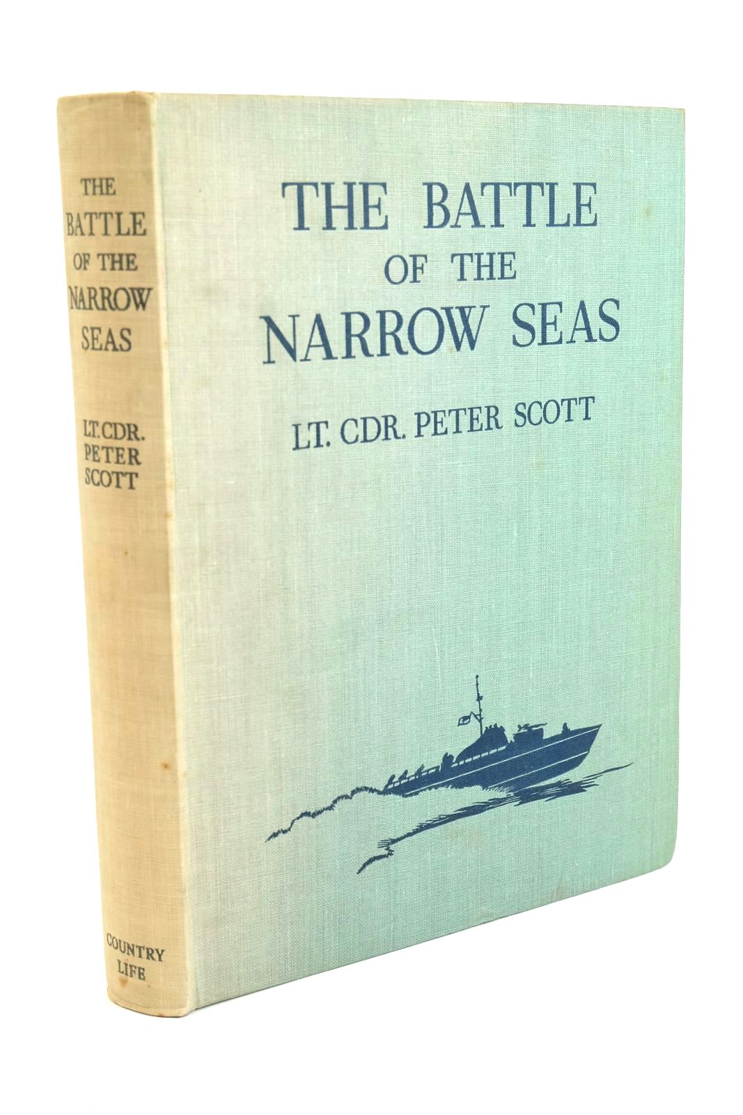 Stella & Rose's Books THE BATTLE OF THE NARROW SEAS Written By Peter