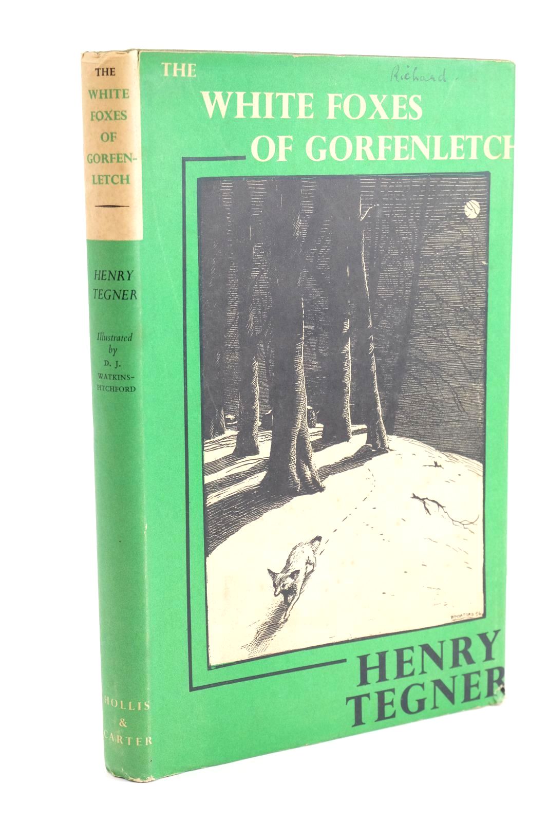 Photo of THE WHITE FOXES OF GORFENLETCH written by Tegner, Henry illustrated by BB, published by Hollis &amp; Carter (STOCK CODE: 1323628)  for sale by Stella & Rose's Books