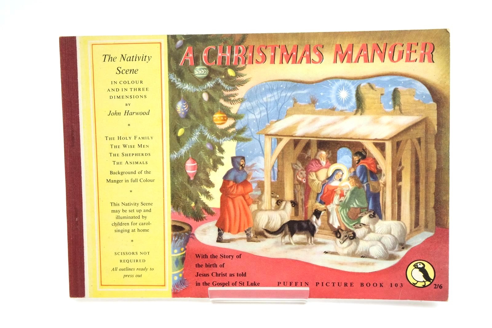Photo of A CHRISTMAS MANGER illustrated by Harwood, John published by Penguin Books Ltd (STOCK CODE: 1323672)  for sale by Stella & Rose's Books