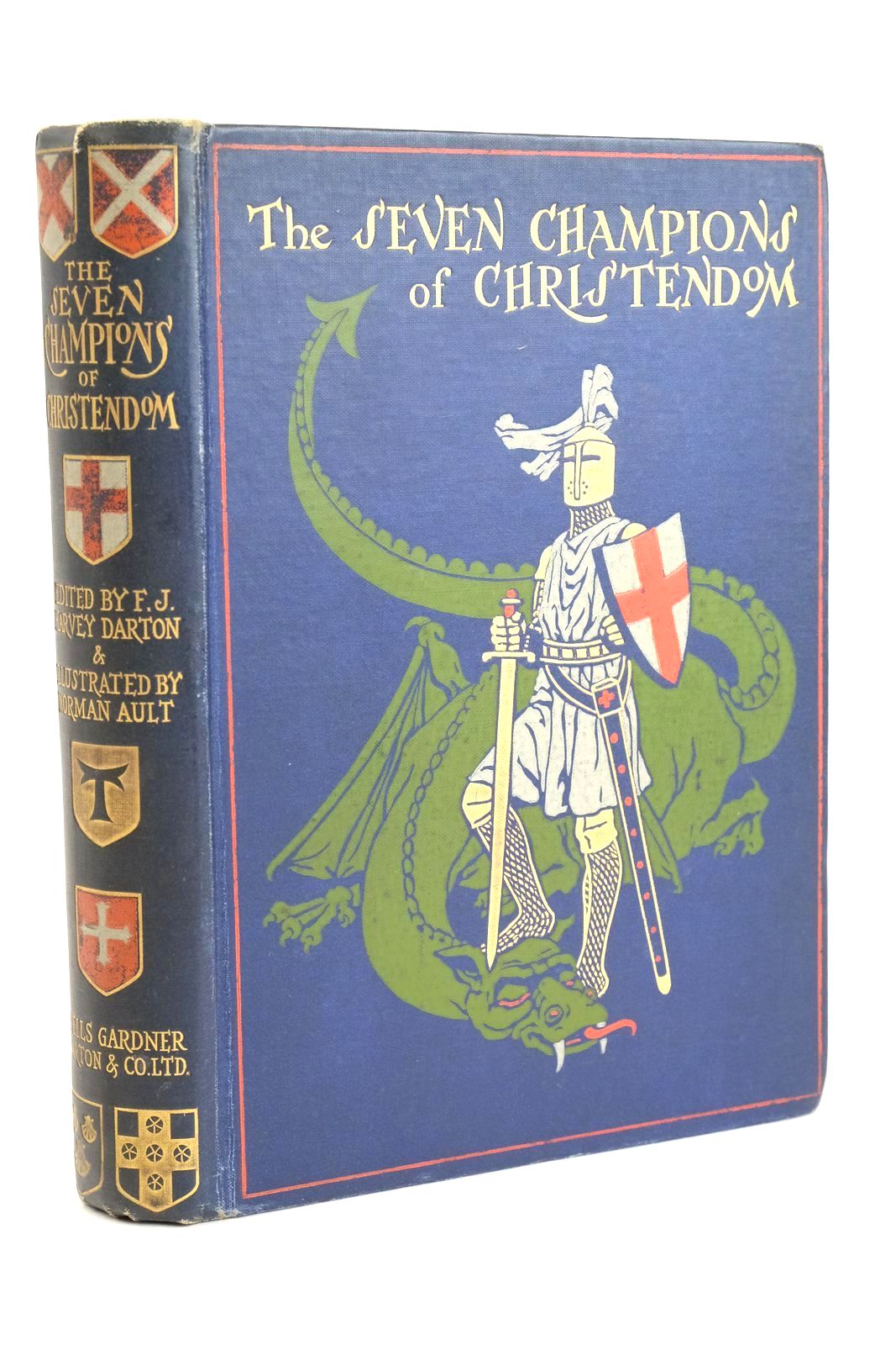 Photo of THE SEVEN CHAMPIONS OF CHRISTENDOM written by Darton, F.J. Harvey illustrated by Ault, Norman published by Wells Gardner, Darton & Co. Ltd. (STOCK CODE: 1323677)  for sale by Stella & Rose's Books
