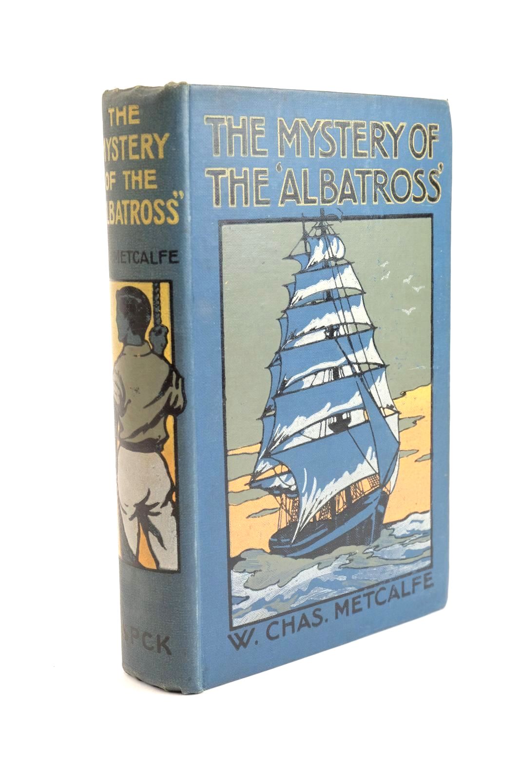 Photo of THE MYSTERY OF THE 'ALBATROSS' written by Metcalfe, W.C. illustrated by Stacey, W.S. published by Society for Promoting Christian Knowledge (STOCK CODE: 1323792)  for sale by Stella & Rose's Books