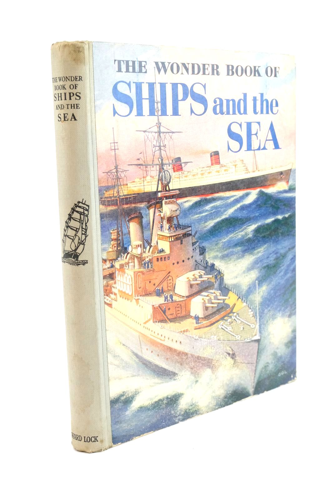 Photo of THE WONDER BOOK OF SHIPS AND THE SEA written by Watson, A.O.
Palmer, J.M.
Shaw, David
Phillips-Birt, Douglas
Pine, L.G.
Ash, C.E.
Shepherd, Walter
Pringle, Patrick
Andrewes, Edward published by Ward, Lock & Co. Ltd. (STOCK CODE: 1323839)  for sale by Stella & Rose's Books
