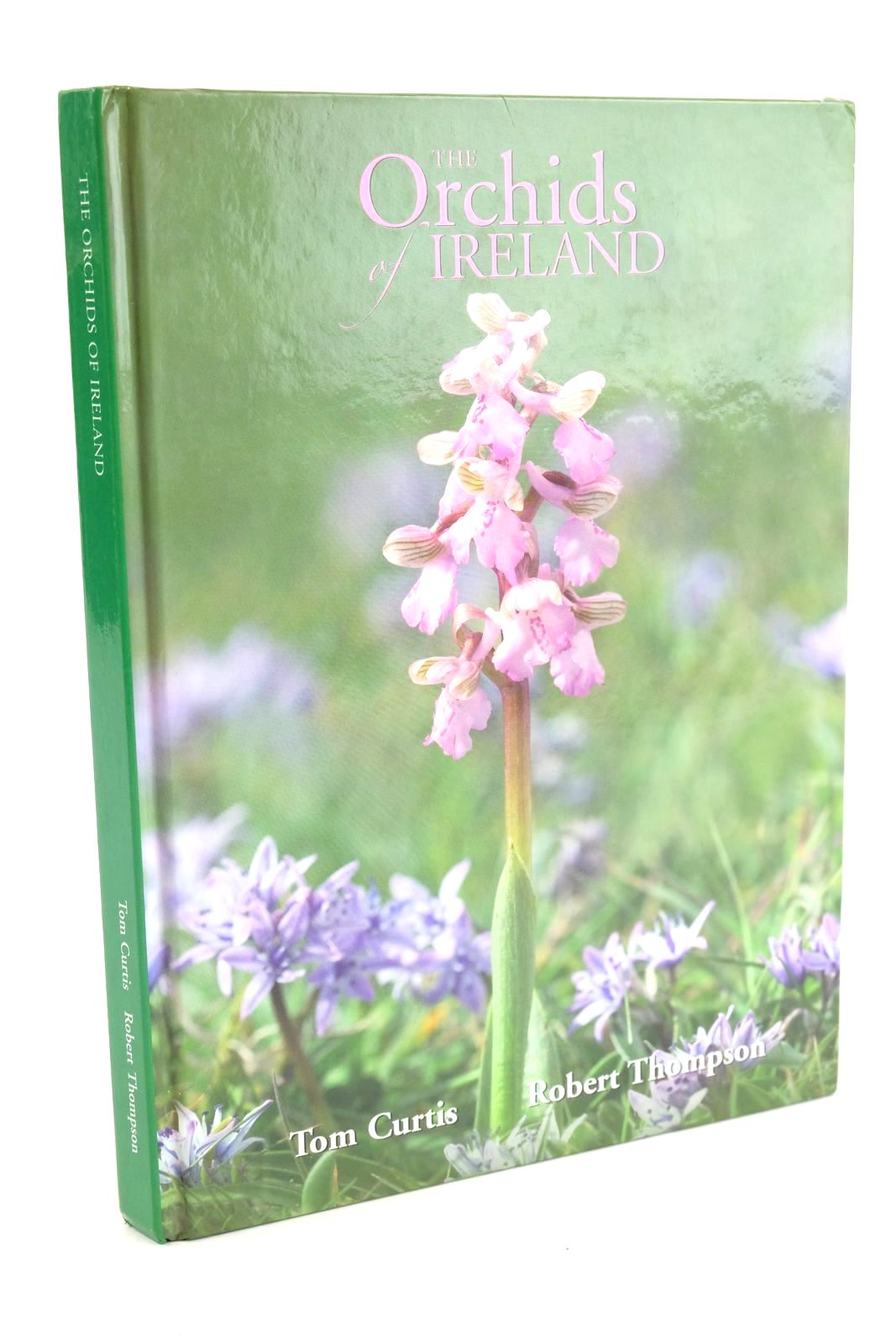 Photo of THE ORCHIDS OF IRELAND written by Curtis, Tom Thompson, Robert published by National Museums Northern Ireland (STOCK CODE: 1324013)  for sale by Stella & Rose's Books