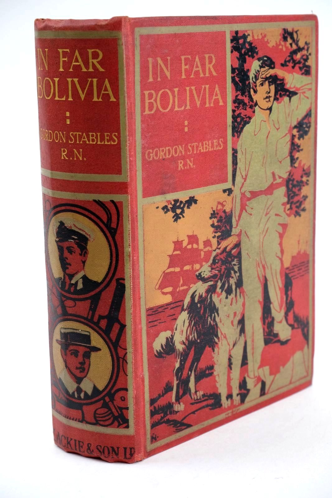 Photo of IN FAR BOLIVIA written by Stables, Gordon illustrated by Finnemore, J. published by Blackie And Son Limited (STOCK CODE: 1324060)  for sale by Stella & Rose's Books