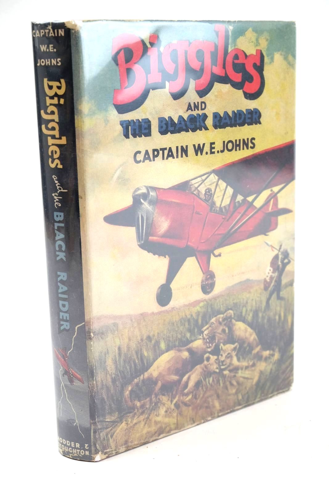 Photo of BIGGLES AND THE BLACK RAIDER written by Johns, W.E. illustrated by Stead,  published by Hodder & Stoughton (STOCK CODE: 1324104)  for sale by Stella & Rose's Books