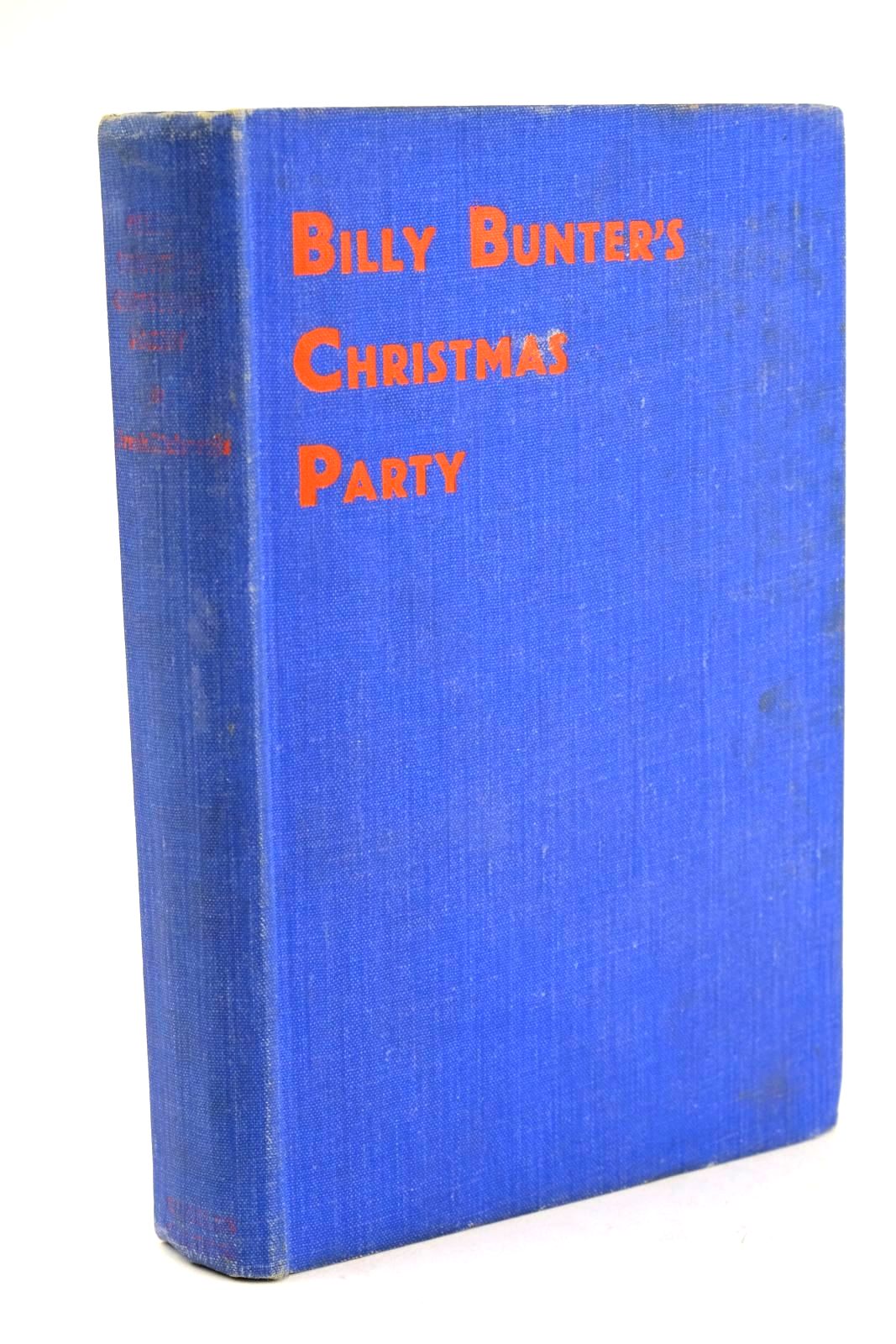 Photo of BILLY BUNTER'S CHRISTMAS PARTY written by Richards, Frank illustrated by Macdonald, R.J. published by Charles Skilton Ltd. (STOCK CODE: 1324120)  for sale by Stella & Rose's Books