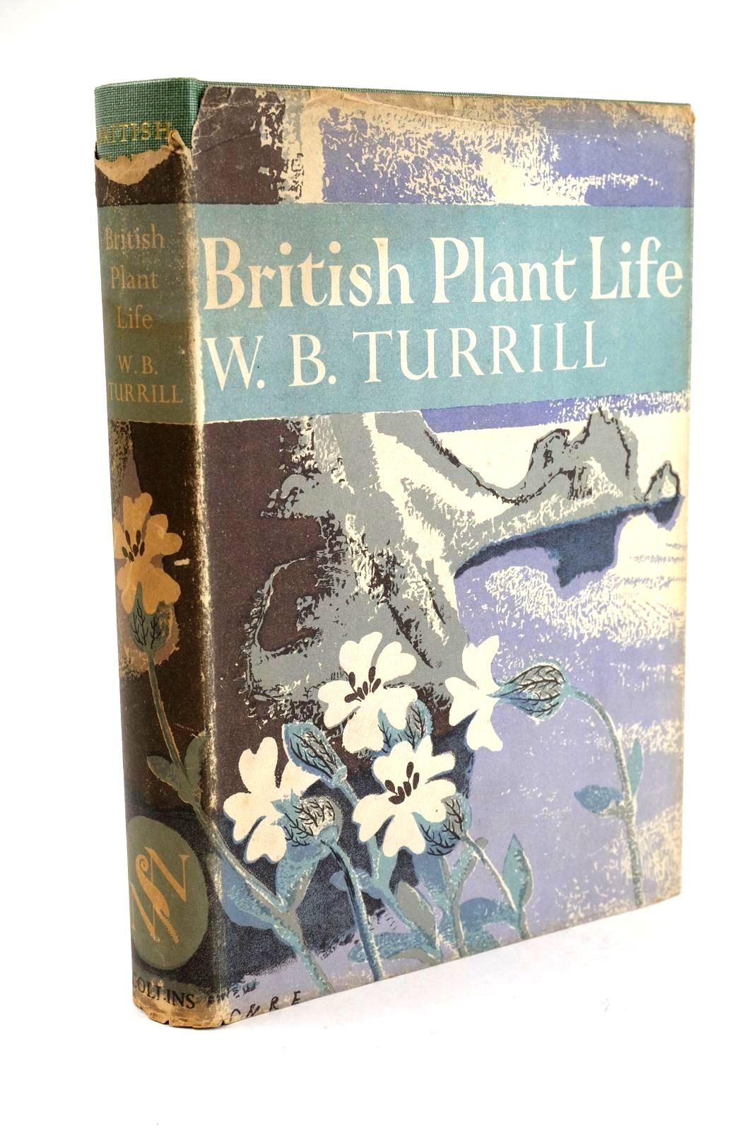 Photo of BRITISH PLANT LIFE (NN 10) written by Turrill, W.B. published by Collins (STOCK CODE: 1324227)  for sale by Stella & Rose's Books