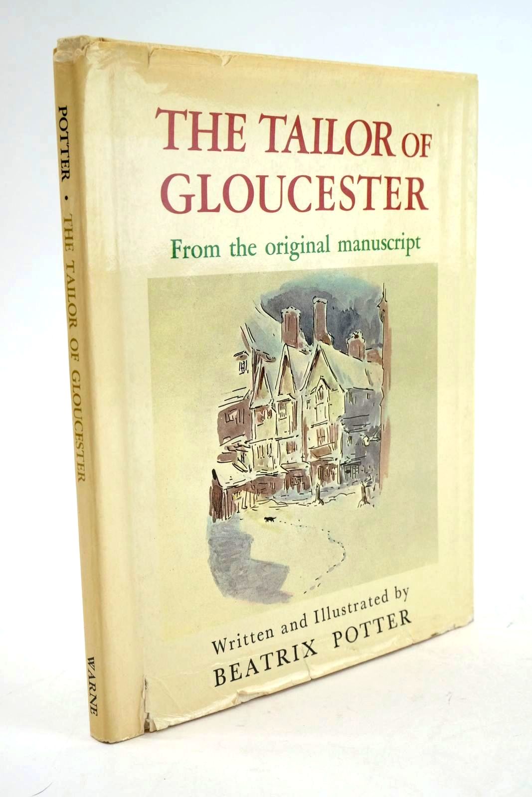 Photo of THE TAILOR OF GLOUCESTER FROM THE ORIGINAL MANUSCRIPT written by Potter, Beatrix illustrated by Potter, Beatrix published by Frederick Warne &amp; Co Ltd. (STOCK CODE: 1324230)  for sale by Stella & Rose's Books