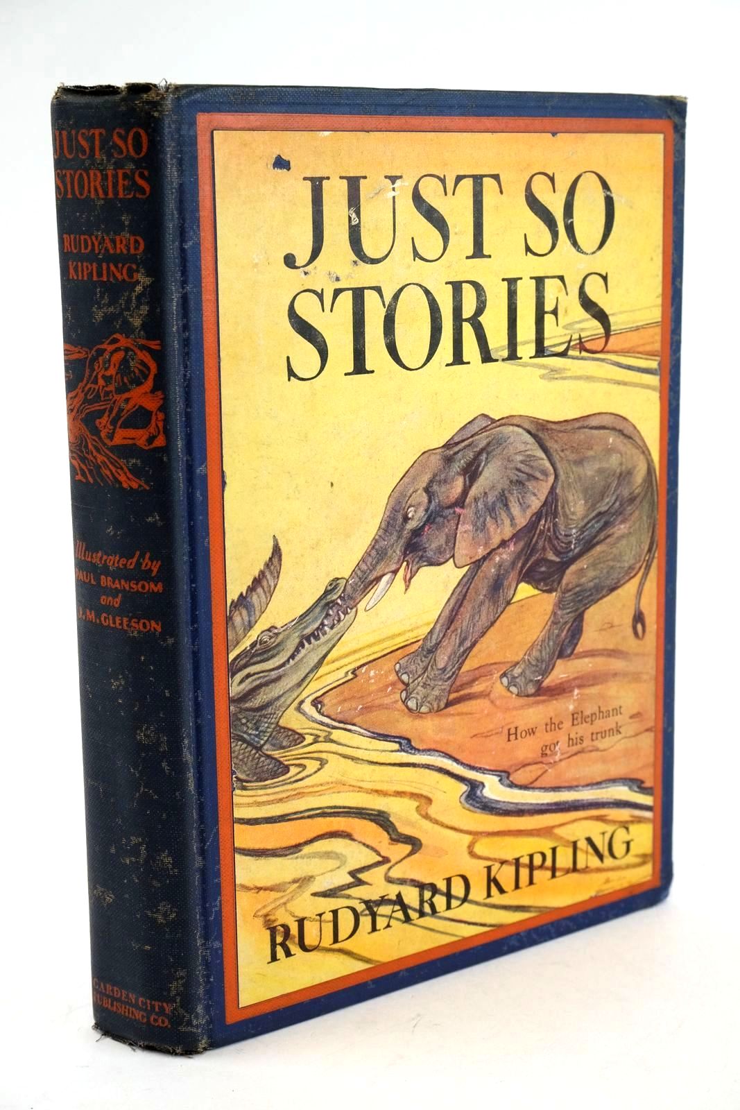 Photo of JUST SO STORIES written by Kipling, Rudyard illustrated by Gleeson, Joseph M. Bransom, Paul published by Garden City Publishing Co. (STOCK CODE: 1324237)  for sale by Stella & Rose's Books