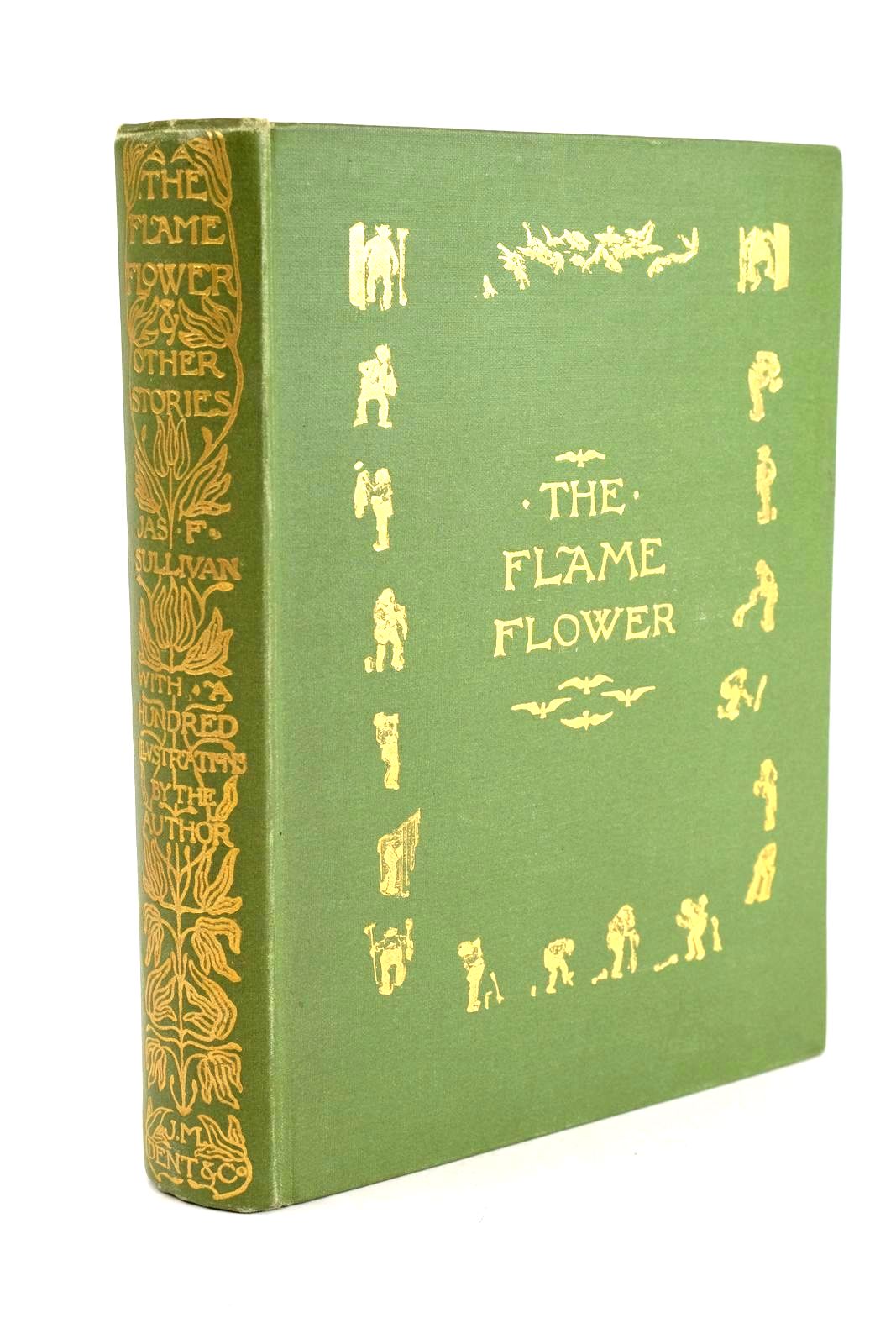 Photo of THE FLAME-FLOWER AND OTHER STORIES written by Sullivan, Jas. F. illustrated by Sullivan, Jas. F. published by J.M. Dent &amp; Co. (STOCK CODE: 1324242)  for sale by Stella & Rose's Books