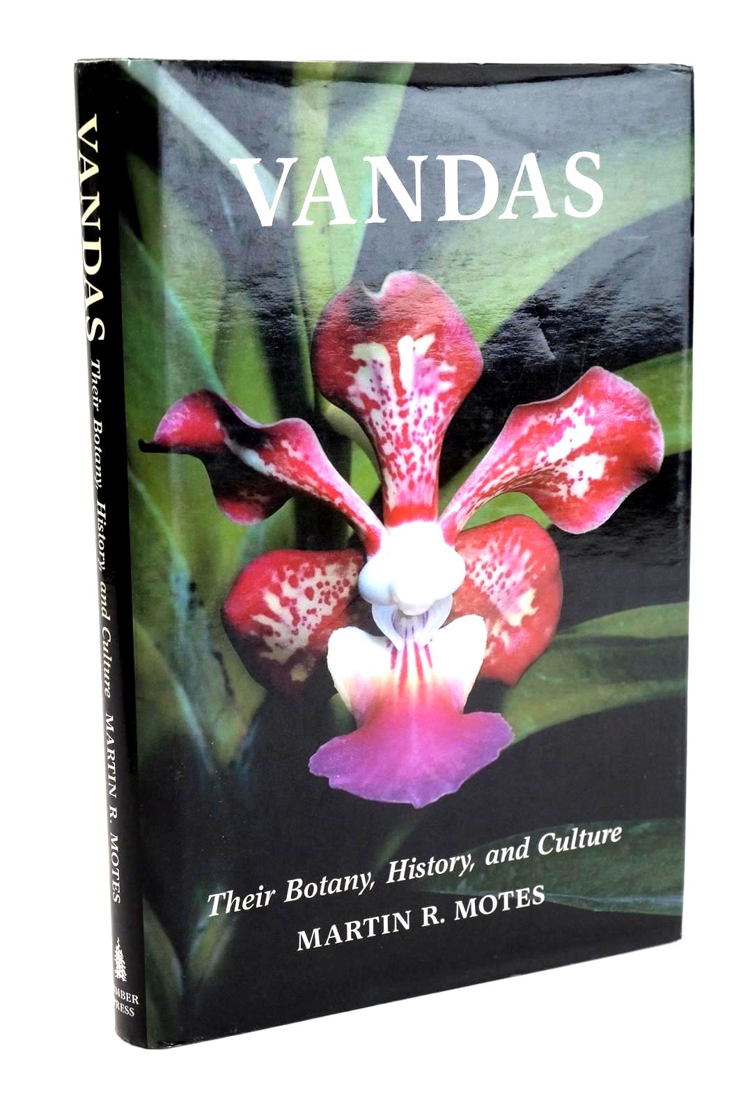 Photo of VANDAS THEIR BOTANY, HISTORY, AND CULTURE written by Motes, Martin R. published by Timber Press (STOCK CODE: 1324272)  for sale by Stella & Rose's Books