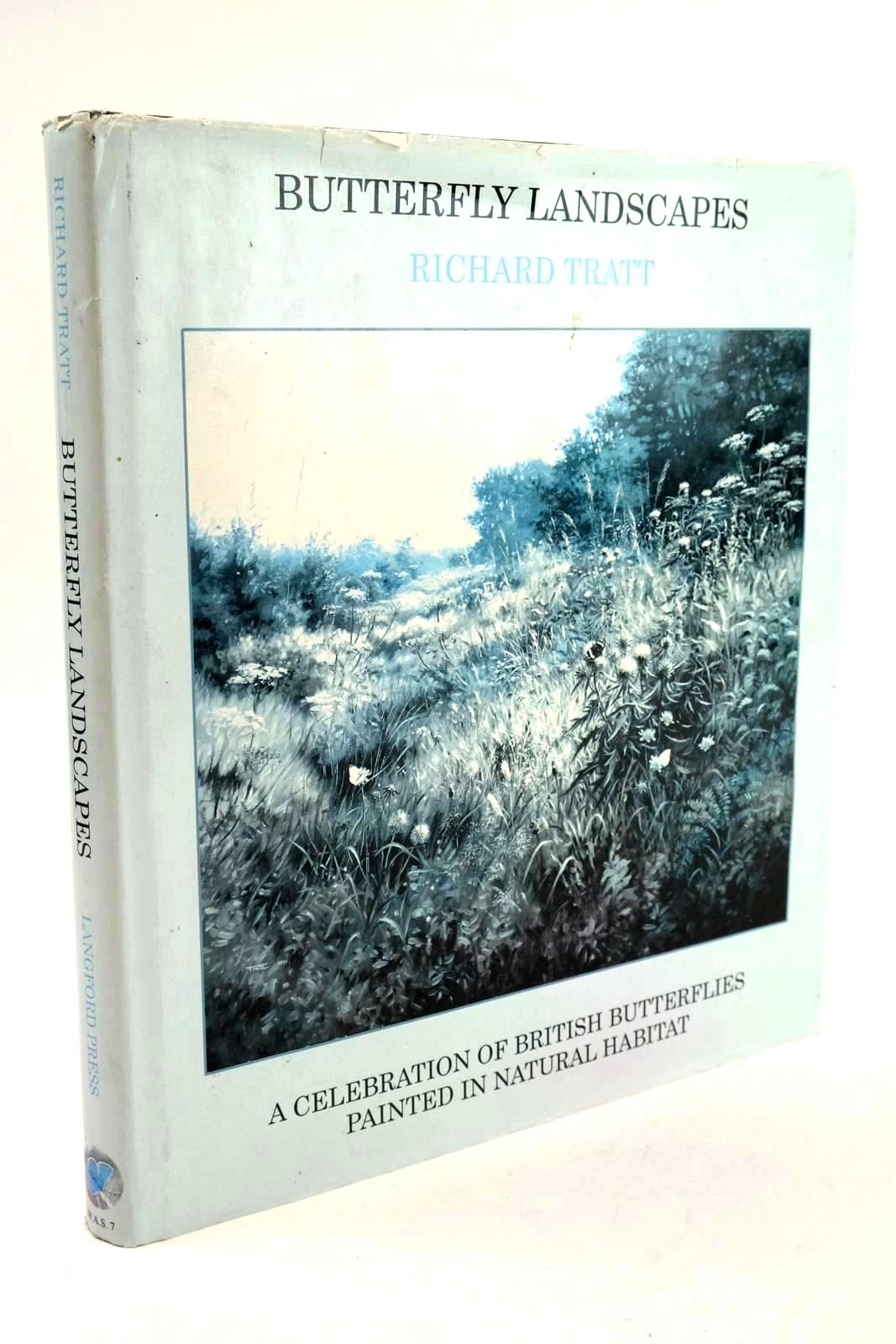 Photo of BUTTERFLY LANDSCAPES: A CELEBRATON OF BRITISH BUTTERFLIES PAINTED IN NATURAL HABITAT written by Tratt, Richard illustrated by Tratt, Richard published by Langford Press (STOCK CODE: 1324276)  for sale by Stella & Rose's Books