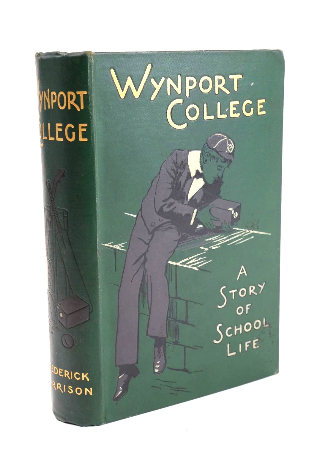 Photo of WYNPORT COLLEGE written by Harrison, Frederick illustrated by Copping, Harold published by Blackie & Son Ltd. (STOCK CODE: 1324294)  for sale by Stella & Rose's Books