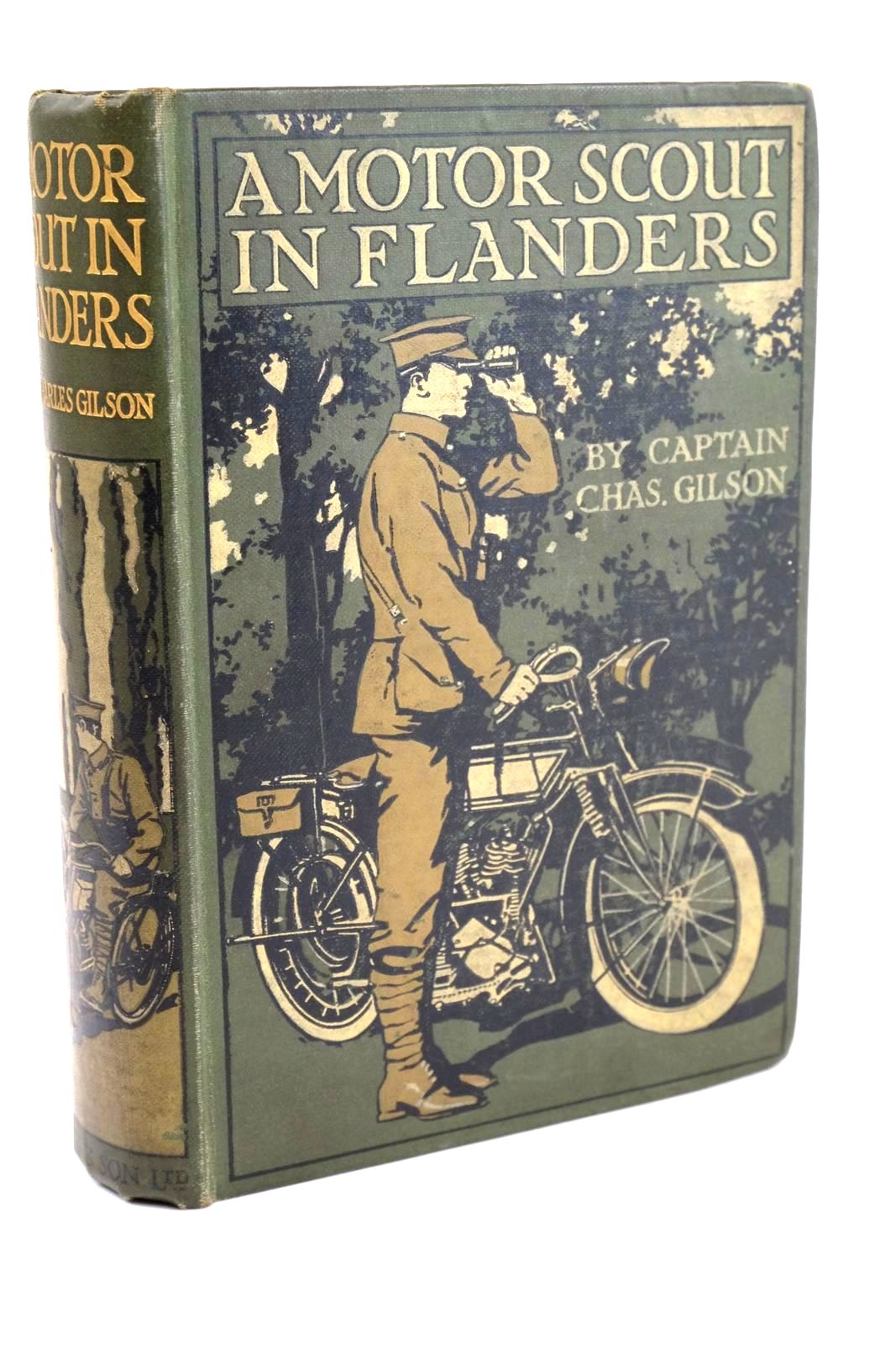 Photo of A MOTOR-SCOUT IN FLANDERS OR, HELD BY THE ENEMY written by Gilson, Charles illustrated by Gillett, Frank published by Blackie &amp; Son Ltd. (STOCK CODE: 1324326)  for sale by Stella & Rose's Books