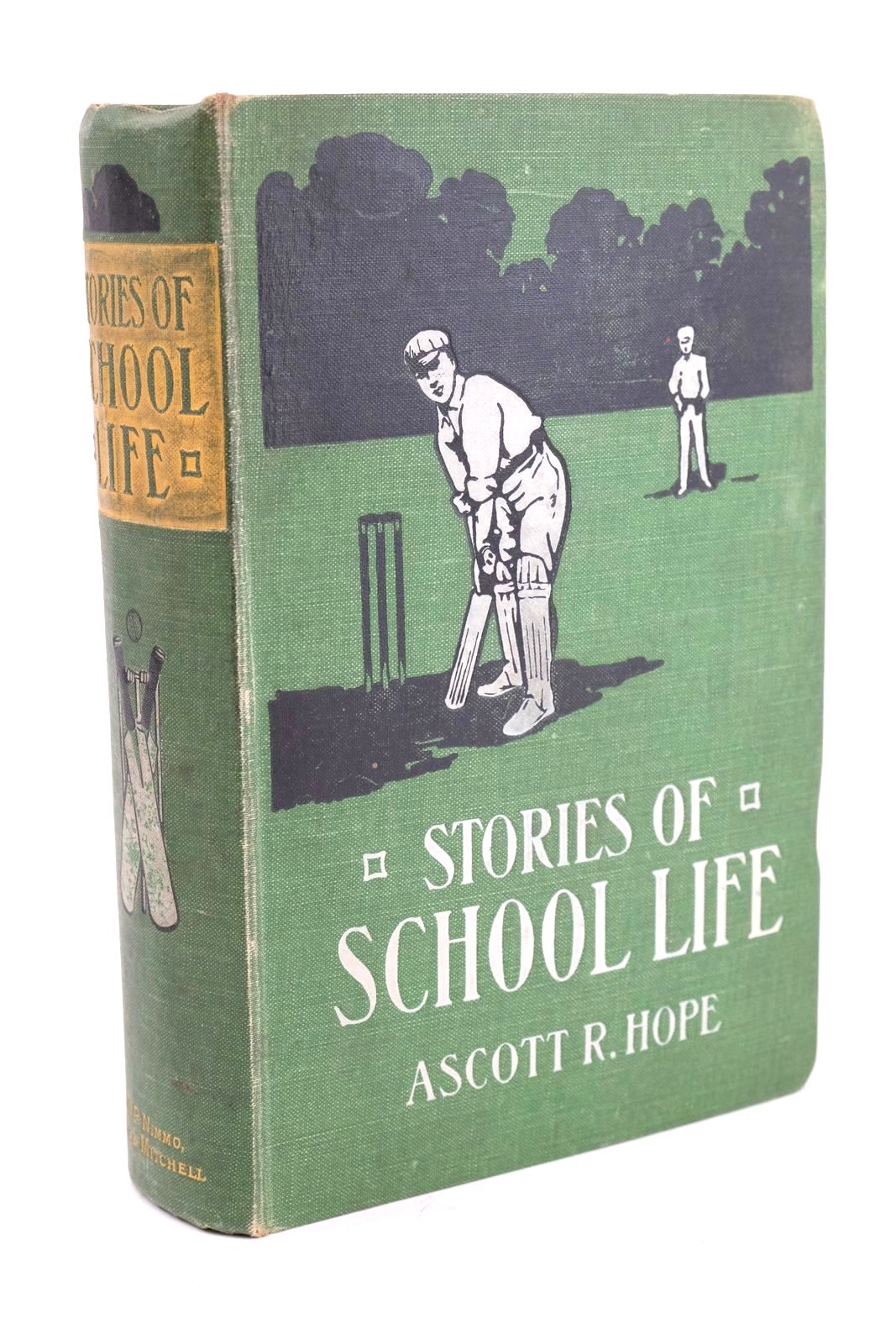Photo of STORIES OF SCHOOL LIFE written by Hope, Ascott R. published by W.P. Nimmo, Hay & Mitchell (STOCK CODE: 1324463)  for sale by Stella & Rose's Books