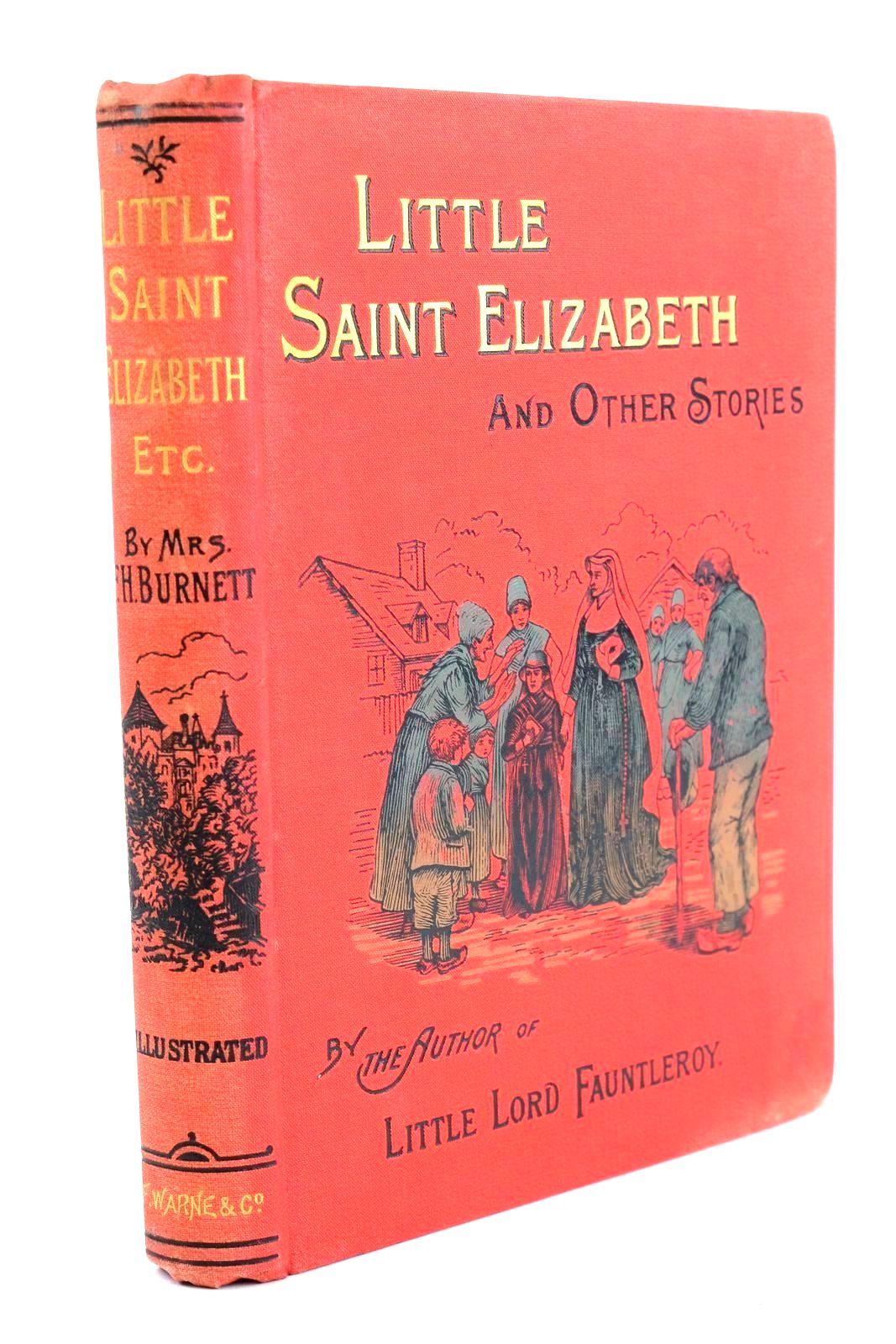 Photo of LITTLE SAINT ELIZABETH AND OTHER STORIES written by Burnett, Frances Hodgson illustrated by Birch, Reginald Brennan, Alfred et al., published by Frederick Warne &amp; Co. (STOCK CODE: 1324483)  for sale by Stella & Rose's Books