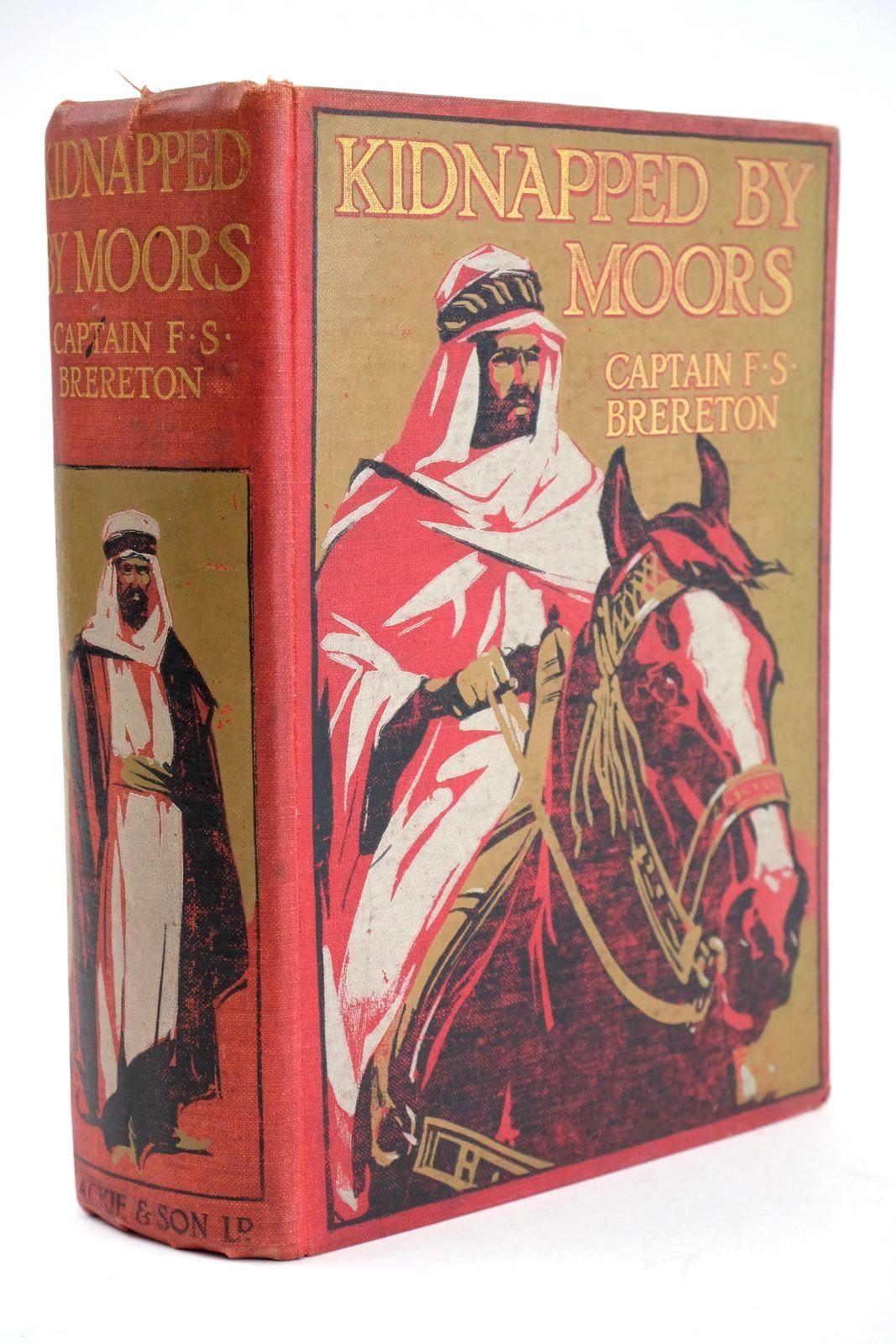 Photo of KIDNAPPED BY MOORS written by Brereton, F.S. illustrated by Hodgson, Edward S. published by Blackie And Son Limited (STOCK CODE: 1324587)  for sale by Stella & Rose's Books