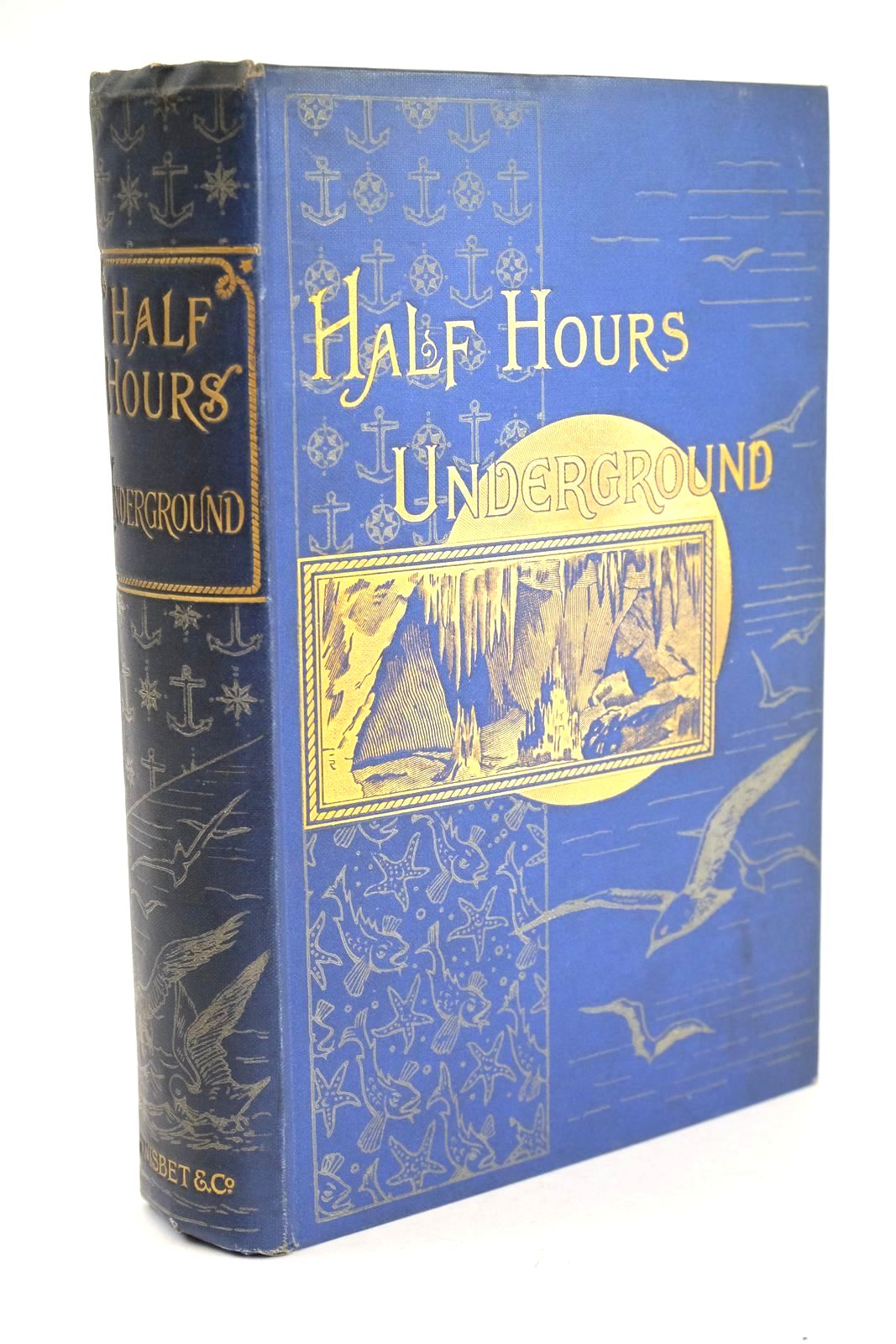 Photo of HALF HOURS UNDERGROUND: VOLCANOES, MINES AND CAVES- Stock Number: 1324656