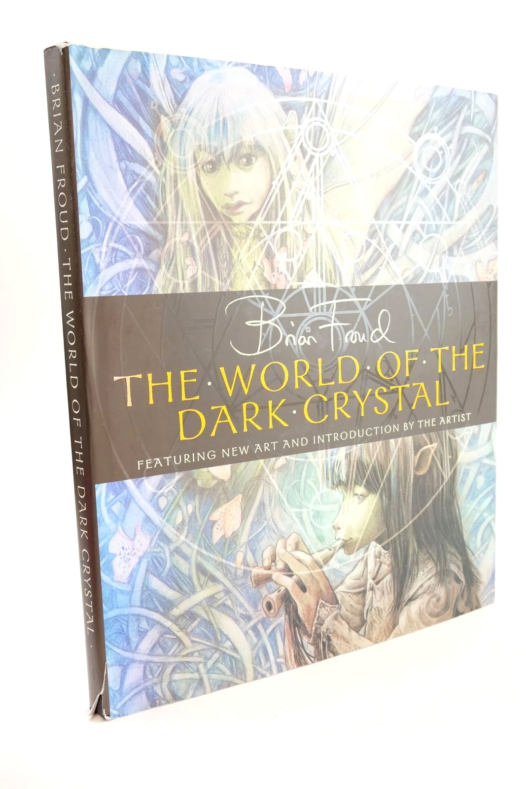Photo of THE WORLD OF THE DARK CRYSTAL written by Llewellyn, J.J. Henson, Jim Brown, Rupert illustrated by Froud, Brian published by Pavilion Books (STOCK CODE: 1324867)  for sale by Stella & Rose's Books